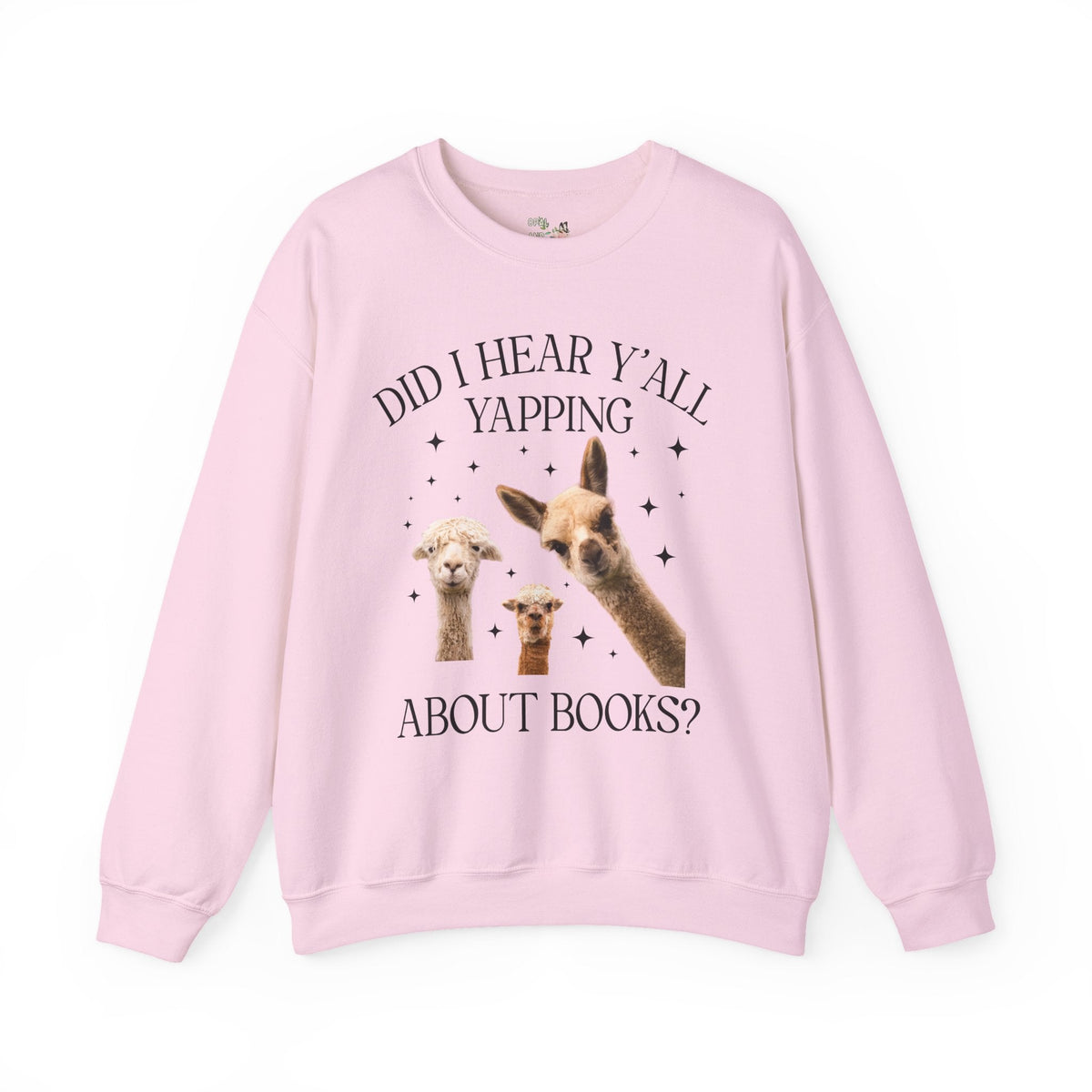 Bookish Llama Sweatshirt for Bookworm or School Librarian: Did I Hear Y'all Yapping About Books? Silly Bookworm or Book Lover Crewneck for Reader - Opal and June