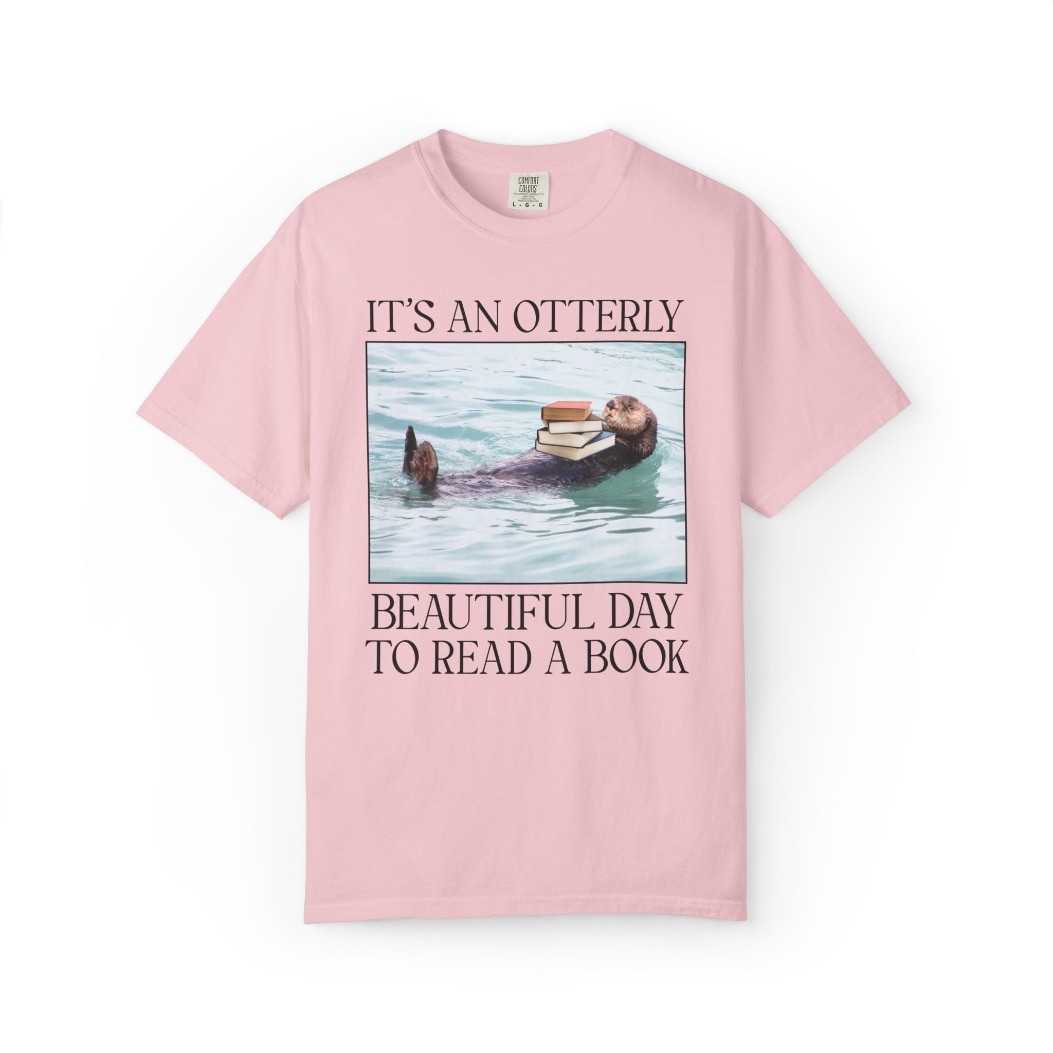 Bookish Otter Tee Shirt for Friend Who Loves Reading: It's an Otterly Beautiful Day to Read a Book, Cute Book Lover T-Shirt for Animal Lover - Opal and June