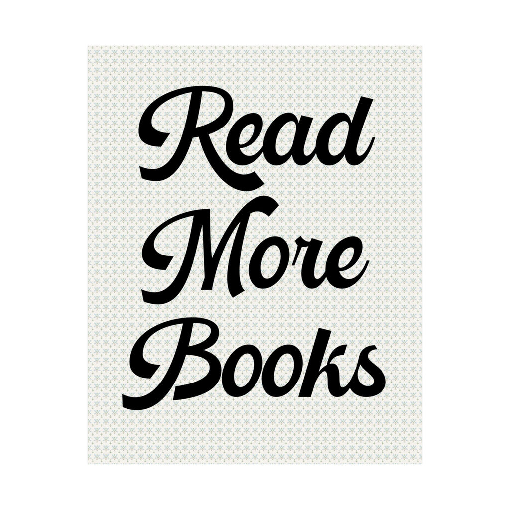 Bookish Poster: Read More Books - Opal and June