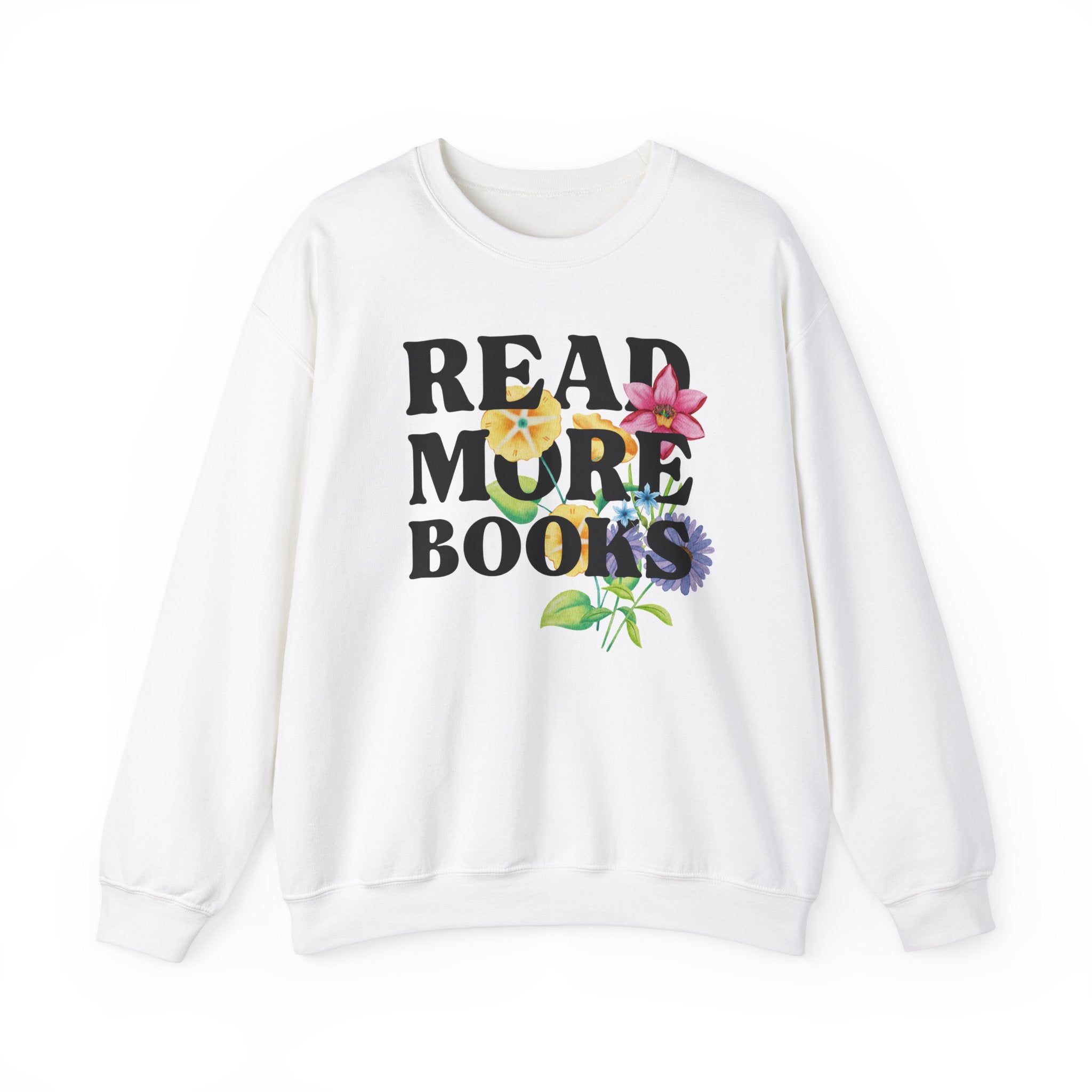 Bookish Sweatshirt with Flowers: Read More Books, Cute Whimsigoth Book Lover Crewneck, Romance Reader, Literature Professor, Bookworm Gift - Opal and June