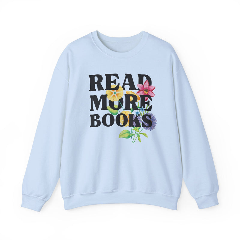 Bookish Sweatshirt with Flowers: Read More Books, Cute Whimsigoth Book Lover Crewneck, Romance Reader, Literature Professor, Bookworm Gift - Opal and June