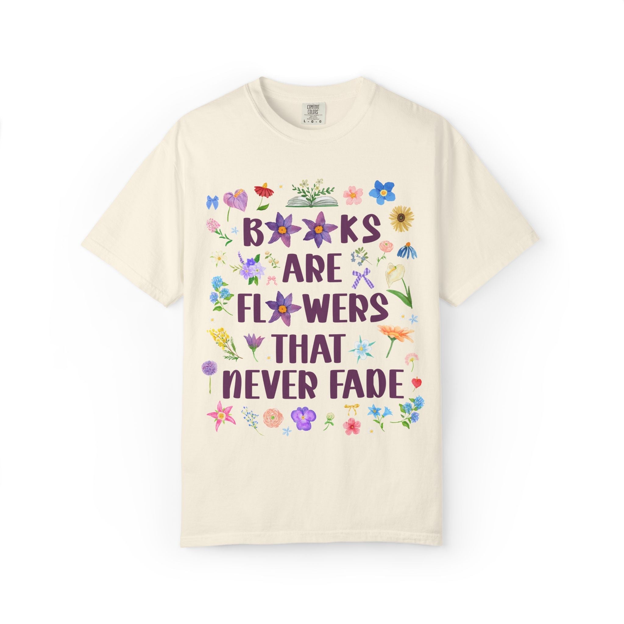 Books Are Flowers That Never Fade Tee Shirt - Opal and June
