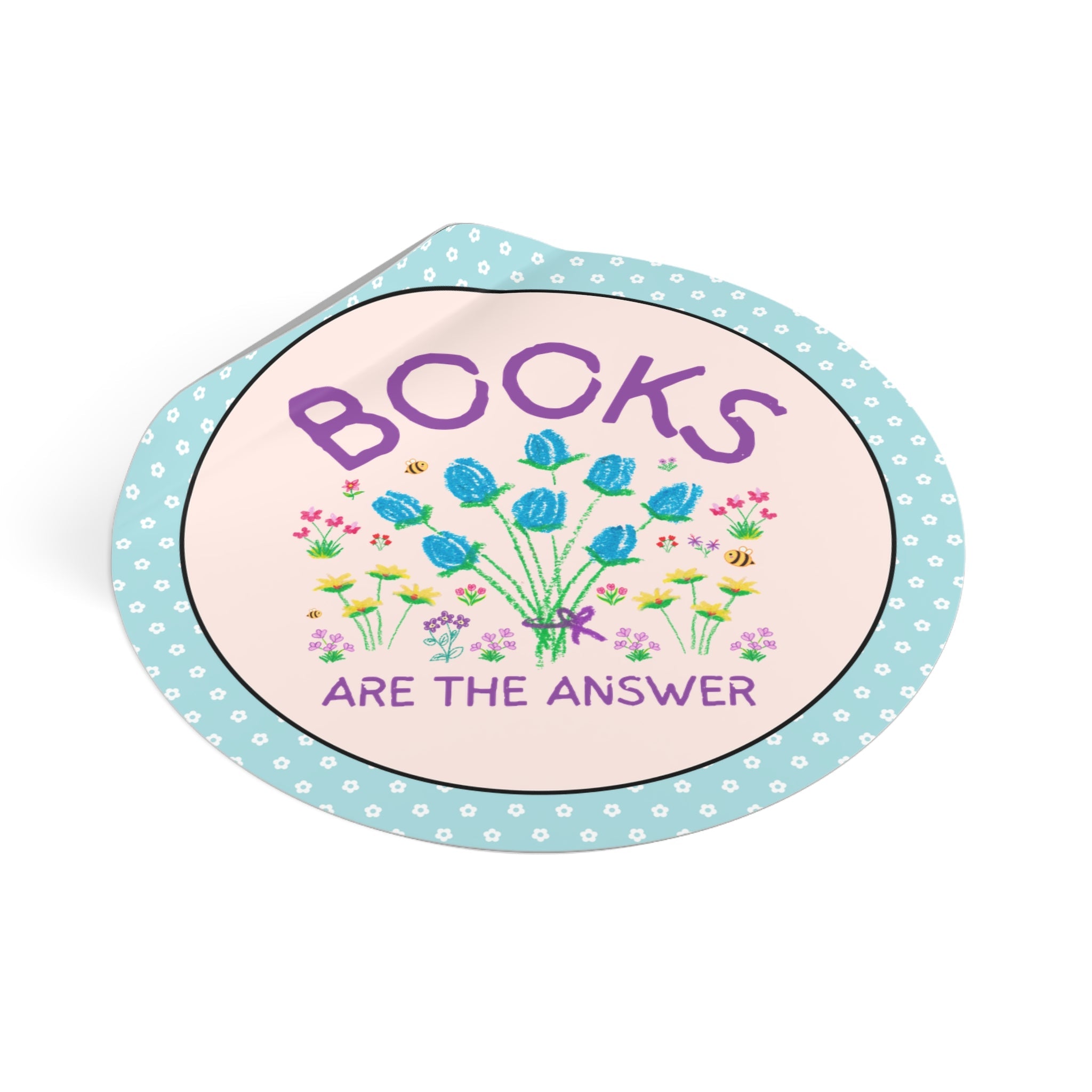 Books are the Answer Sticker - Opal and June