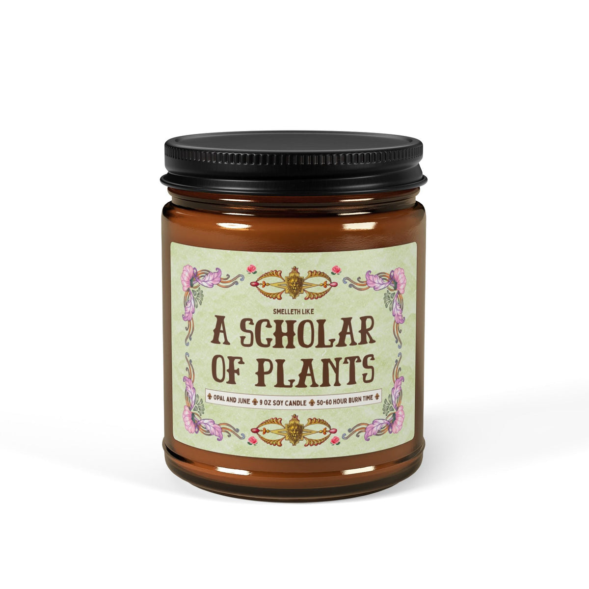 Botany Major Graduation Gift for Botanist Who Loves Plants: Smelleth Like A Scholar of Plants | Medieval History Buff Candle for Scientist - Opal and June