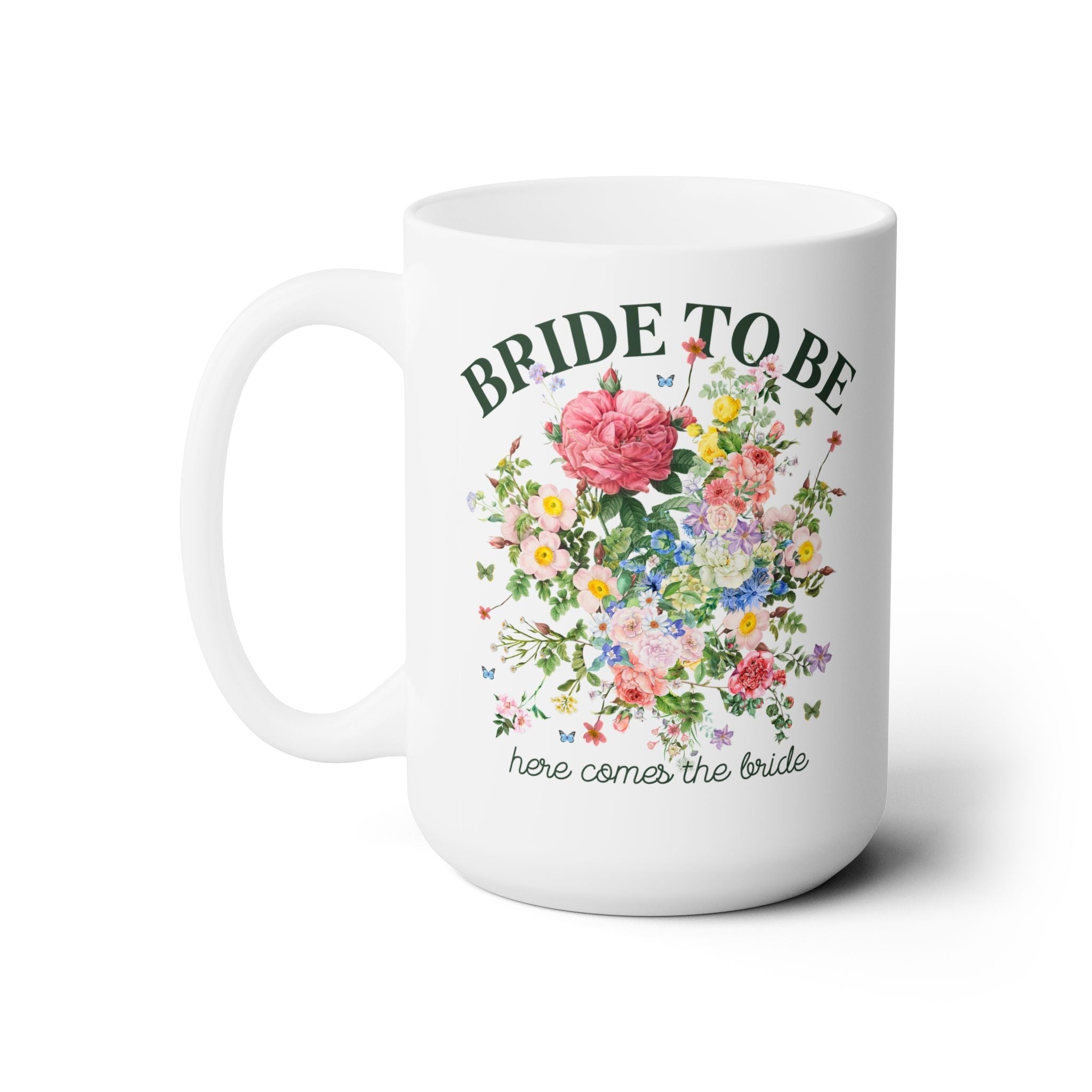 Bride To Be Floral Coffee Mug: 15 Oz Coffee Mug for Newly Engaged Bride, Cute Engagement Gift for Sister Getting Married - Opal and June