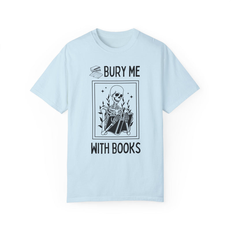 Bury Me With Books Tee - Opal and June