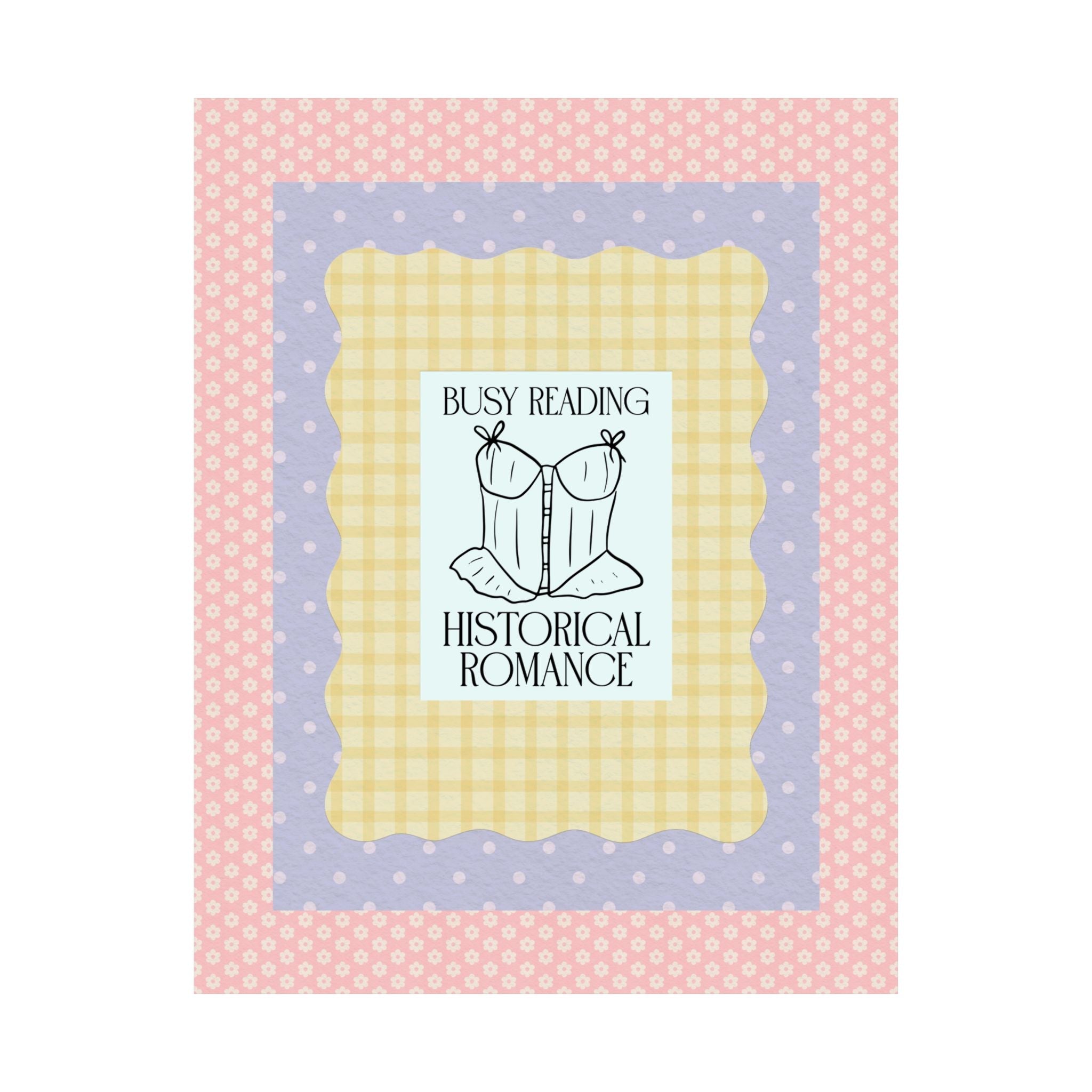 Busy Reading Historical Romance Print with Corset Graphic - Opal and June