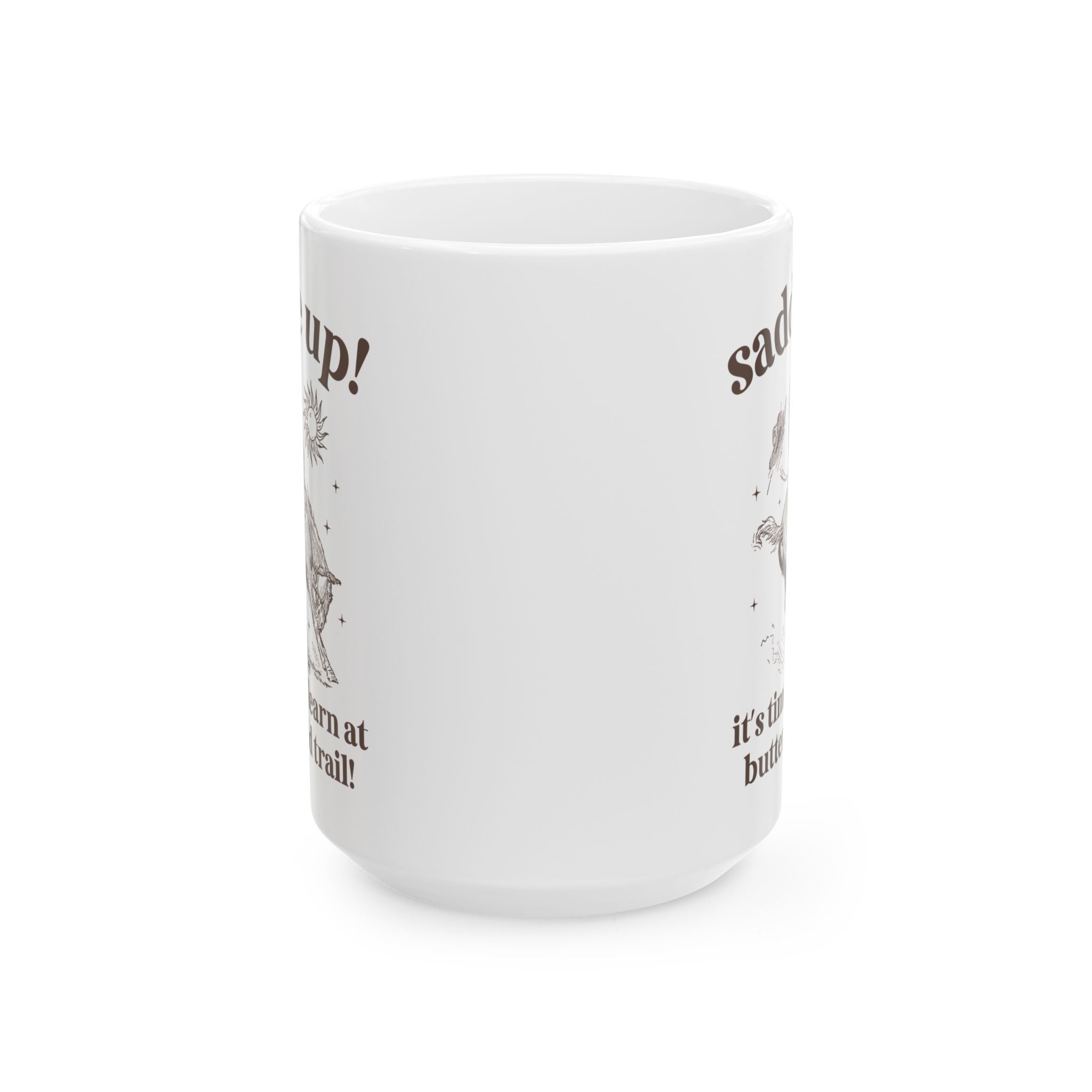 Butterfield Trail Elementary Coffee Mug: Saddle Up! It's Time to Learn at Butterfield Trail! | FPS + Opal and June 15 Oz Coffee Mug, Fayetteville Public Schools - Opal and June
