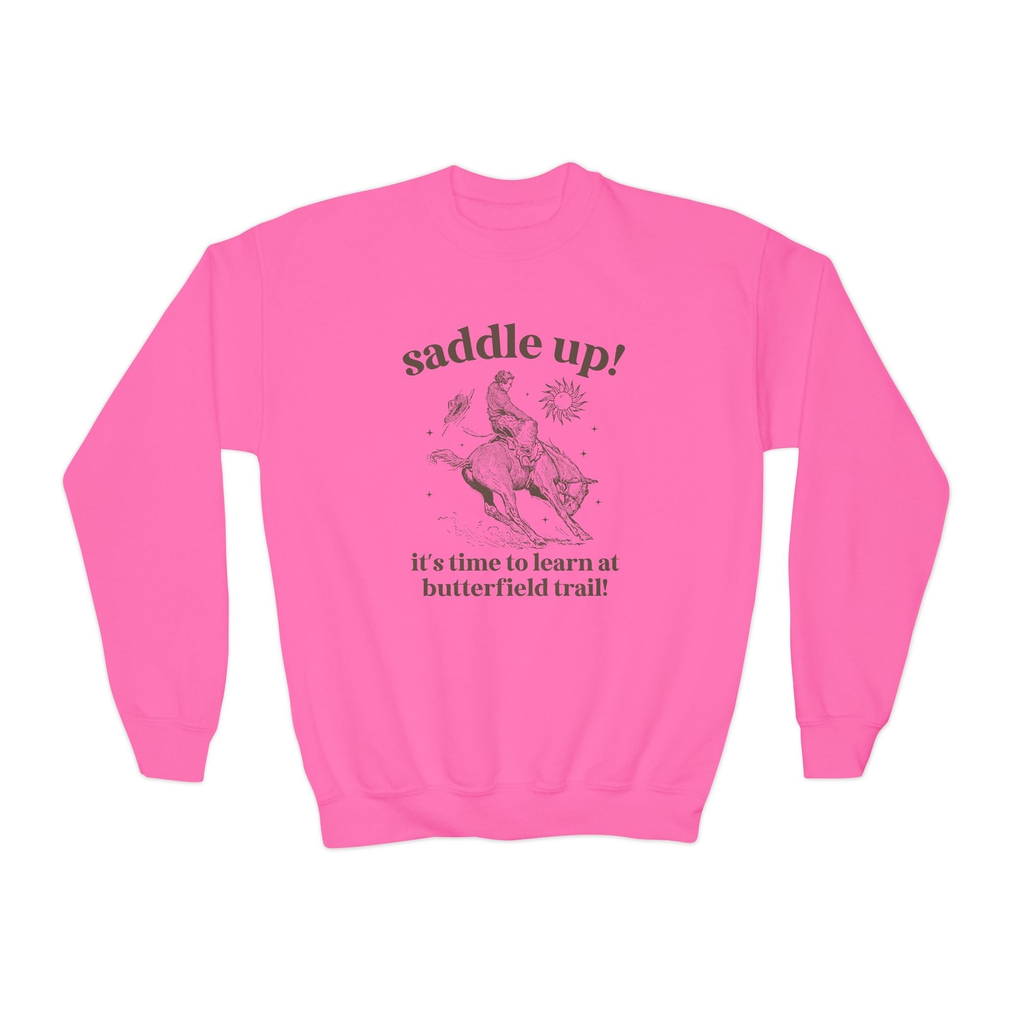 Butterfield Trail Elementary Kids Sweatshirt: Saddle Up! It's Time to Learn at Butterfield Trail! | FPS + Opal and June Sweatshirt, Fayetteville Public Schools - Opal and June