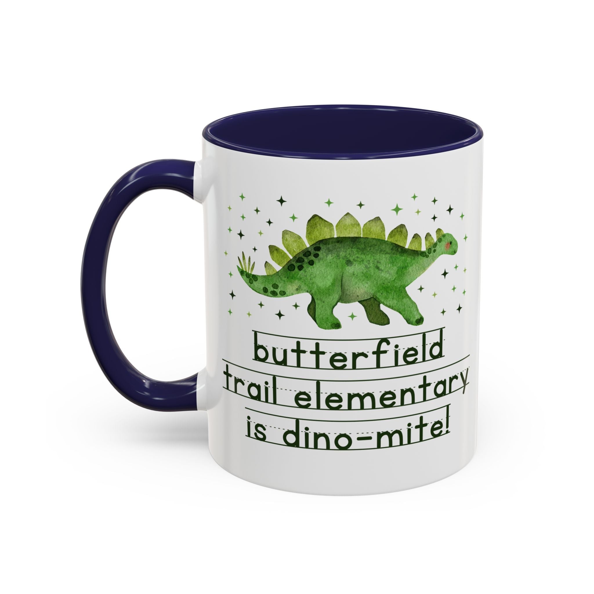 Butterfield Trail Elementary School 11 Oz Coffee Mug: Butterfield Trail Elementary is Dino - Mite! | FPS + Opal and June Coffee Mug, Fayetteville Public Schools - Opal and June