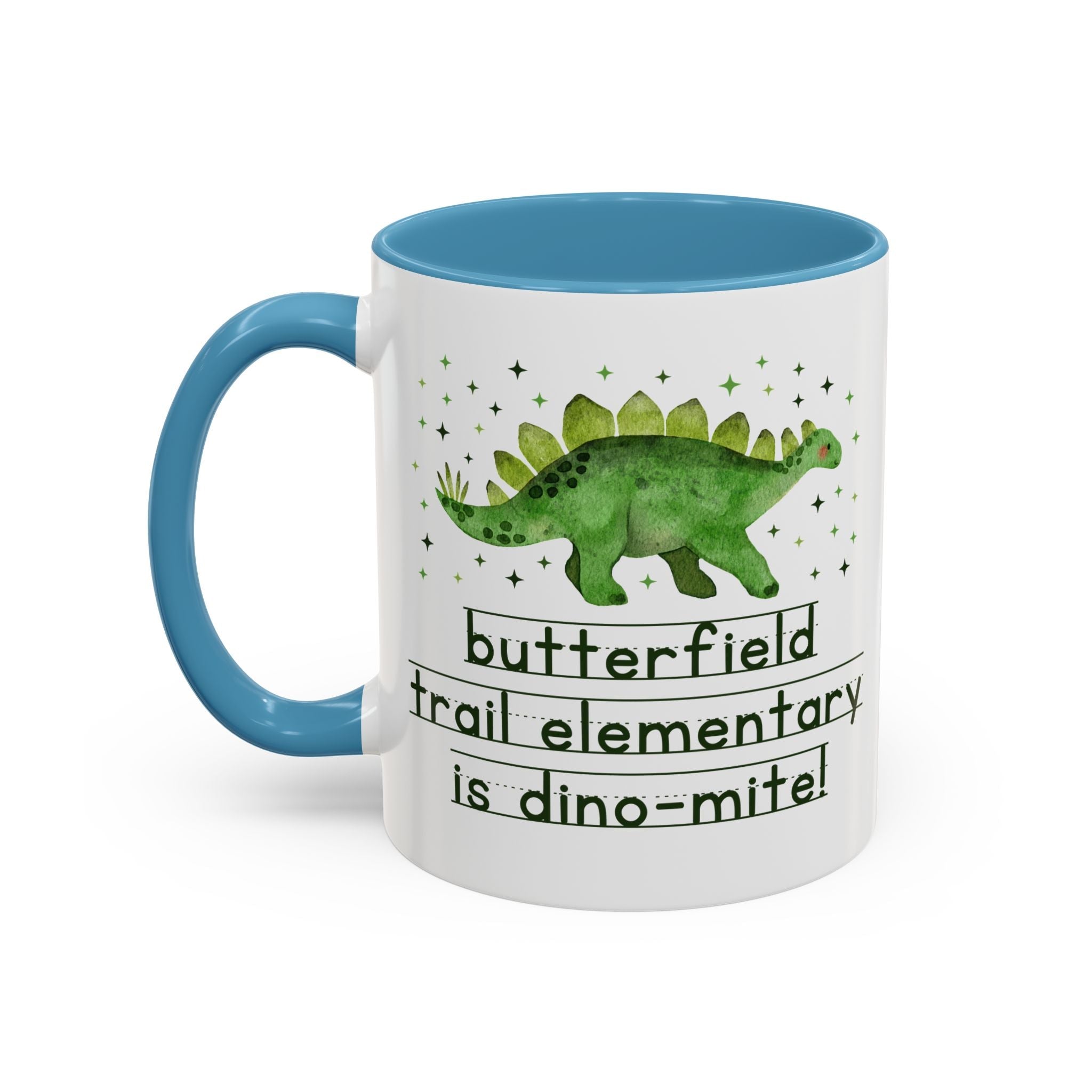 Butterfield Trail Elementary School 11 Oz Coffee Mug: Butterfield Trail Elementary is Dino - Mite! | FPS + Opal and June Coffee Mug, Fayetteville Public Schools - Opal and June
