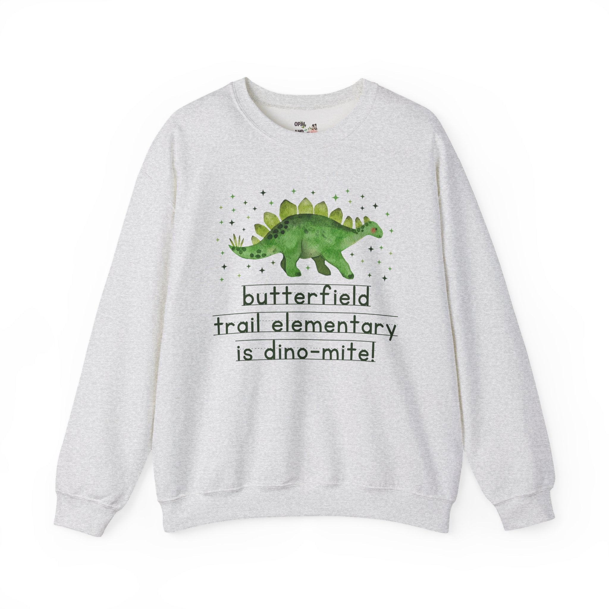 Butterfield Trail Elementary School Sweatshirt: Butterfield Trail Elementary is Dino - Mite! | FPS + Opal and June Sweatshirt, Fayetteville Public Schools - Opal and June