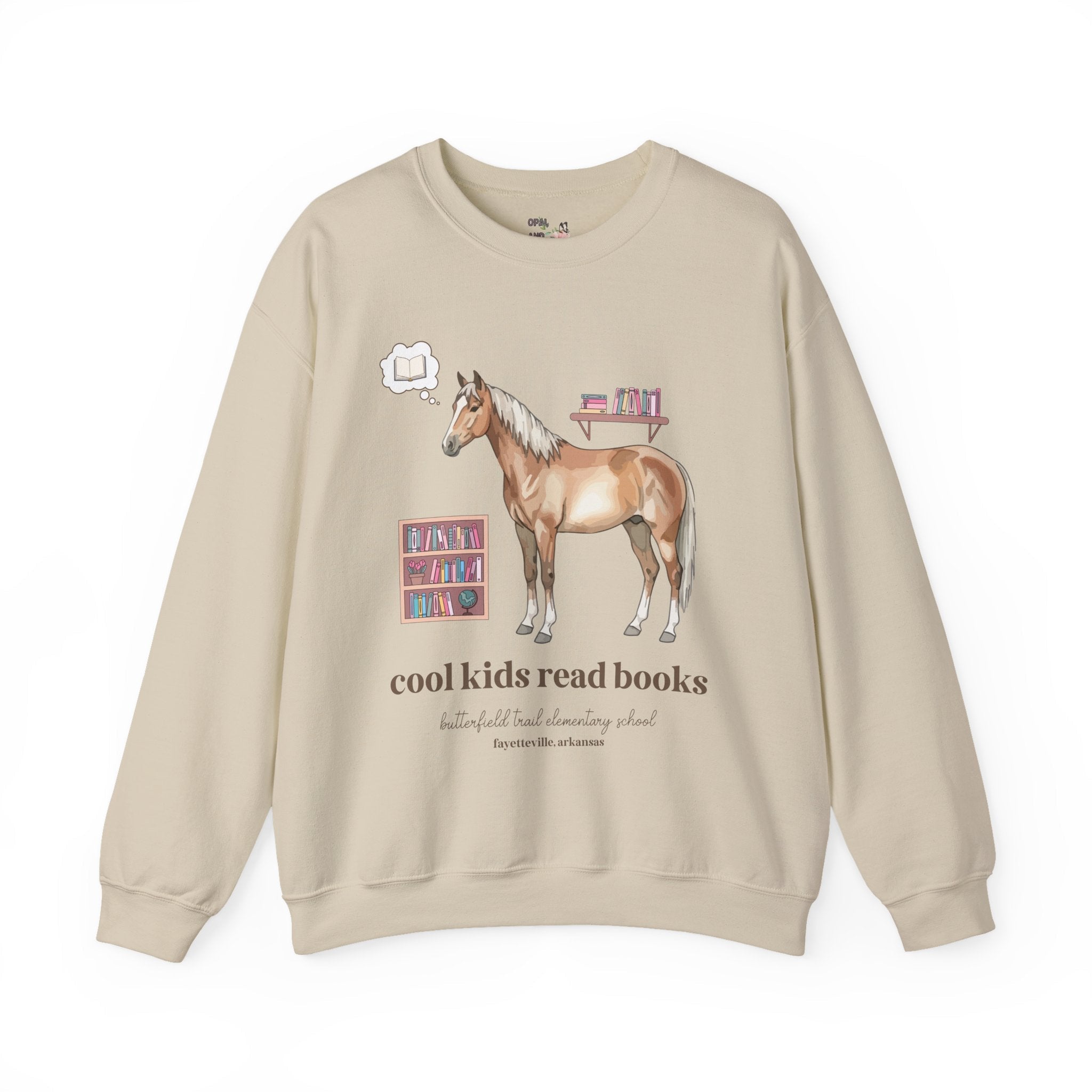 Butterfield Trail Elementary School Sweatshirt: Cool Kids Read Books | FPS + Opal and June Sweatshirt, Fayetteville Public Schools - Opal and June