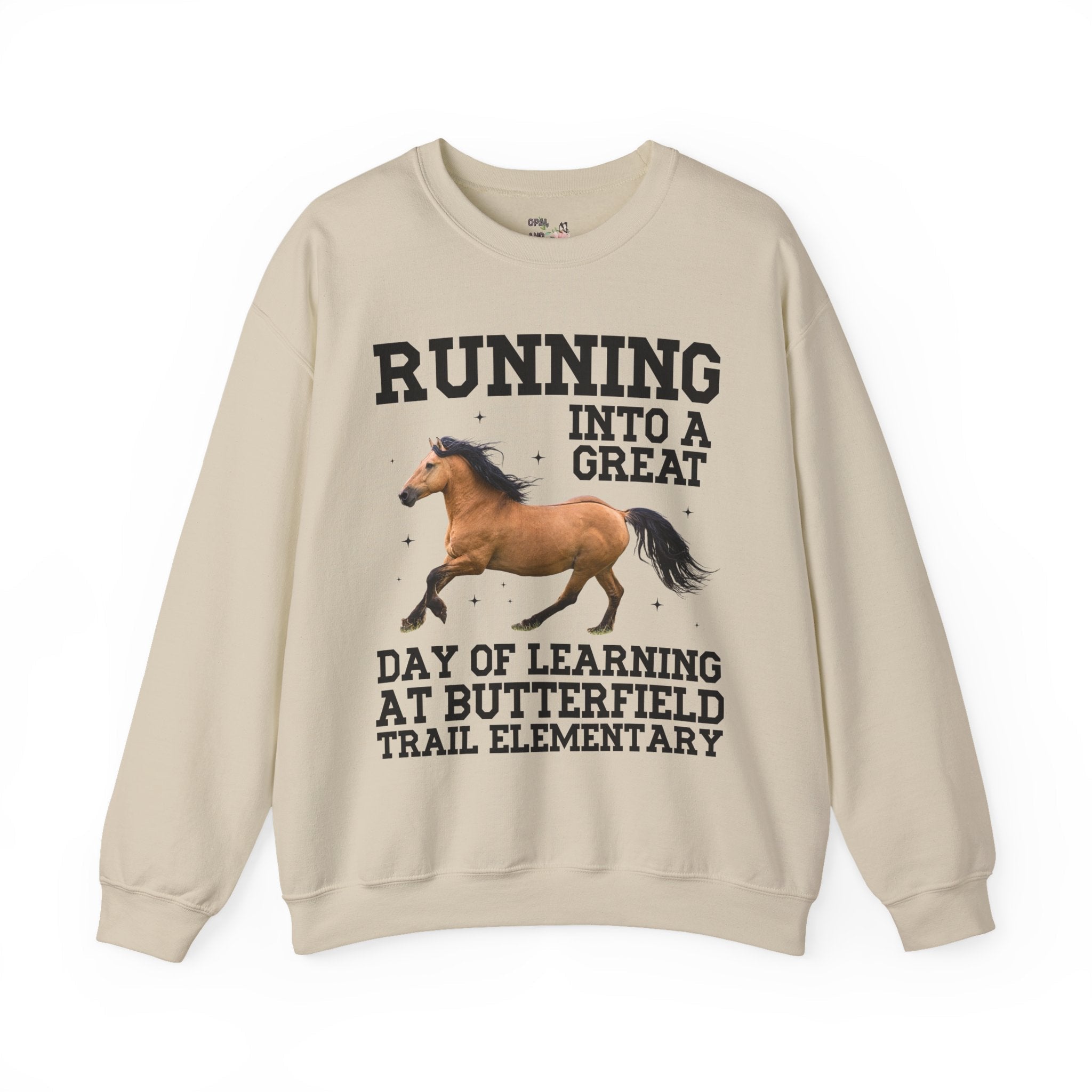 Butterfield Trail Elementary School Sweatshirt: Running Into a Great Day of Learning | FPS + Opal and June Sweatshirt, Fayetteville Public Schools - Opal and June