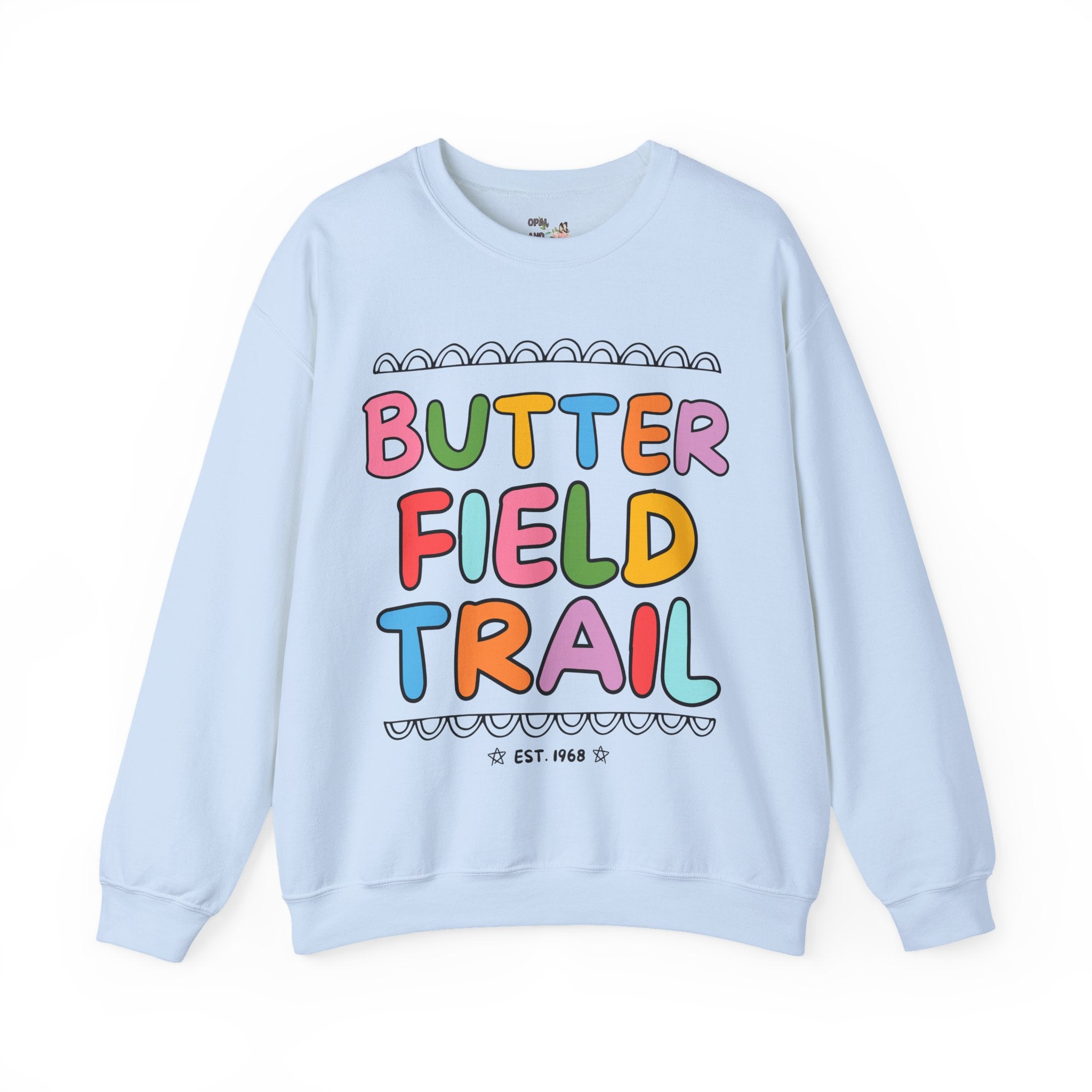 Butterfield Trail Elementary Sweatshirt: Rainbow Letters - Opal and June