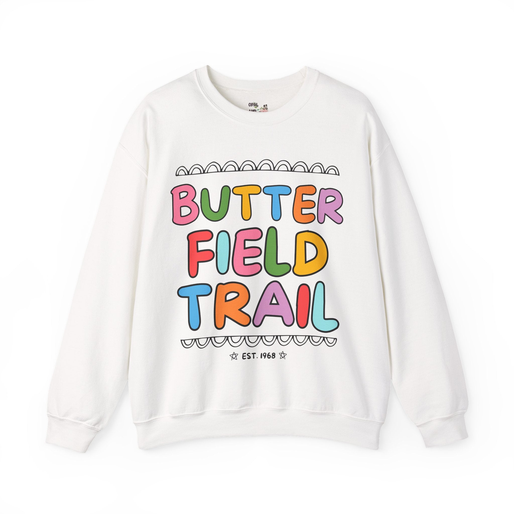 Butterfield Trail Elementary Sweatshirt: Rainbow Letters - Opal and June