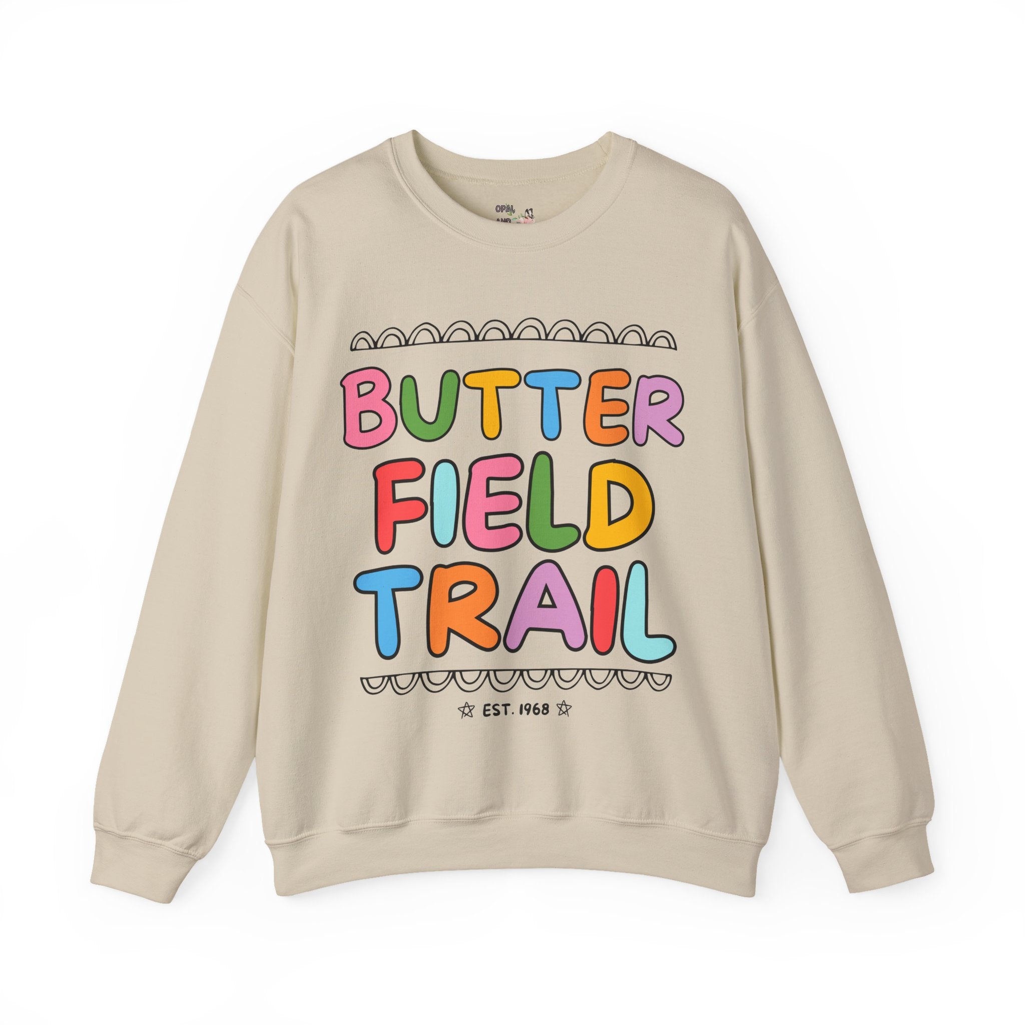 Butterfield Trail Elementary Sweatshirt: Rainbow Letters - Opal and June