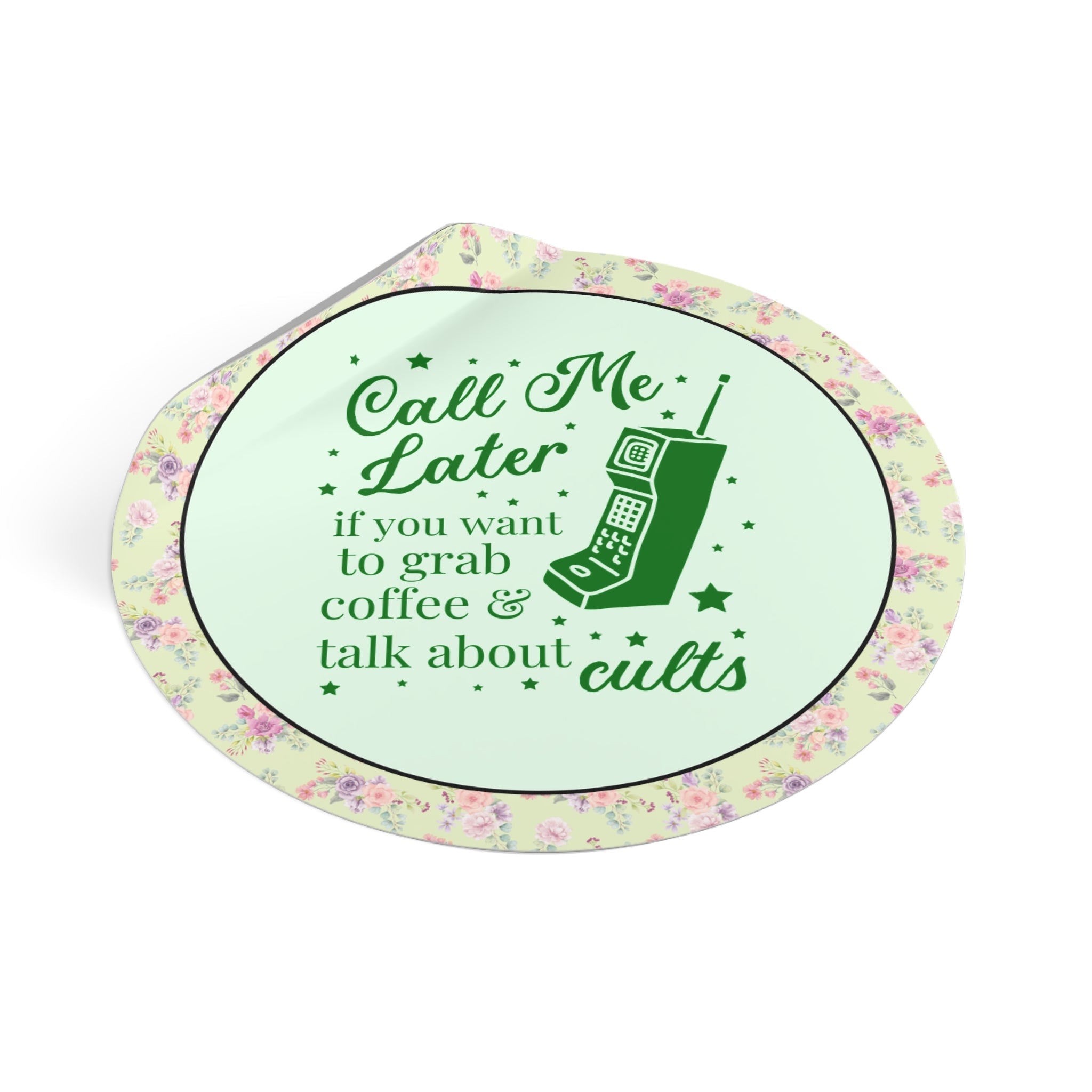 Call Me Later if You Want to Talk About Cults - Opal and June