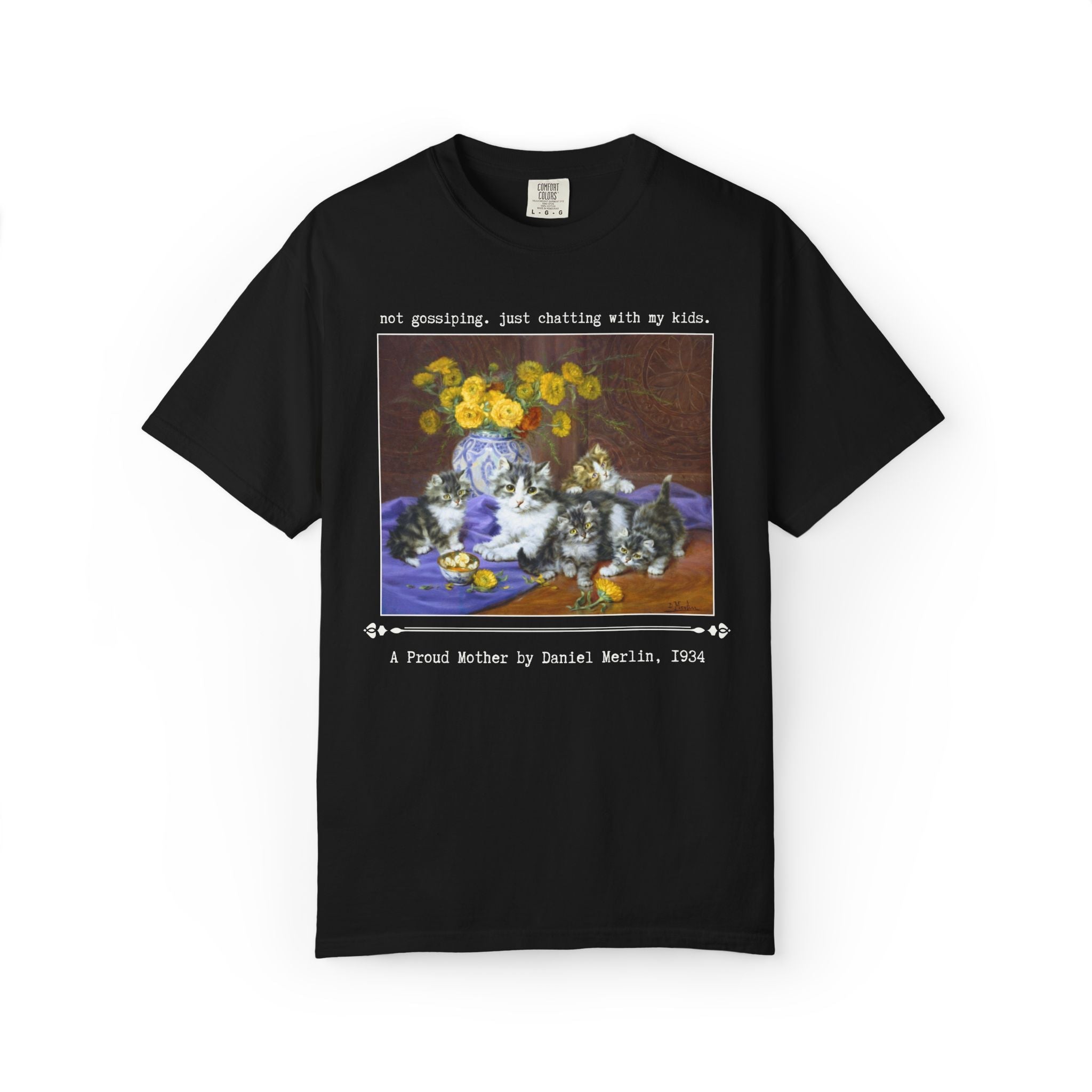 Cat Mom Art History Tee Shirt: Not Gossiping, Just Chatting with My Kids, Gift for Chatty Mom from Teen Daughter, Floral Kitten Lover Gift - Opal and June