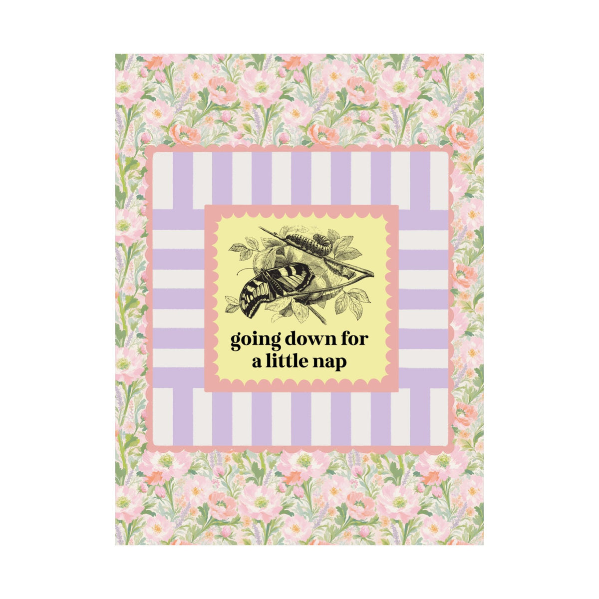 Caterpillar and Butterfly Lover Poster for Lepidopterists or Insect Lover: Going Down for a Little Nap, Cute Metamorphosis Science Teacher Print - Opal and June