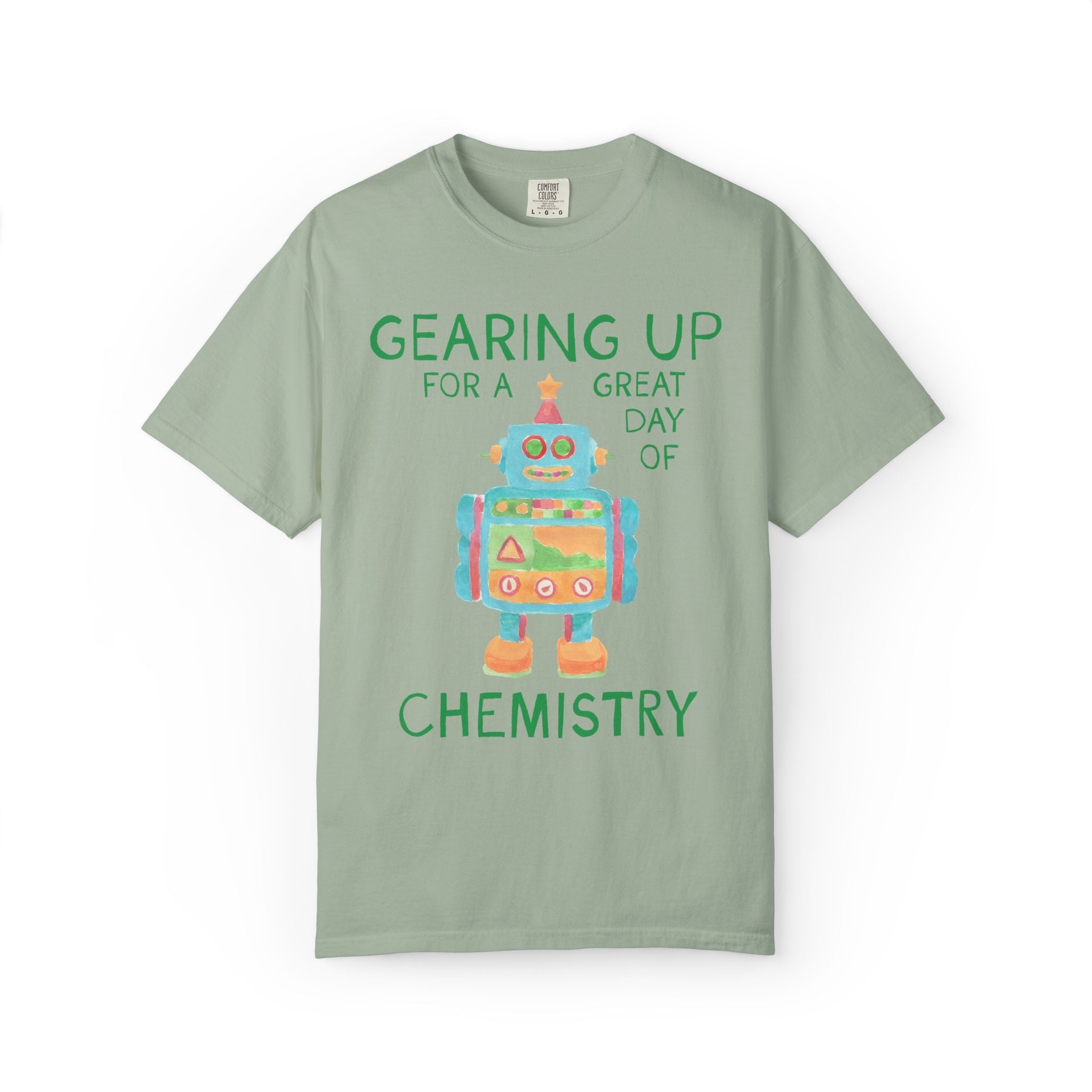 Chemistry Teacher Tee Shirt with Cute Little Robot: Gearing Up for a Great Day, Funny Science Lover Robotics Tee for New School Year - Opal and June