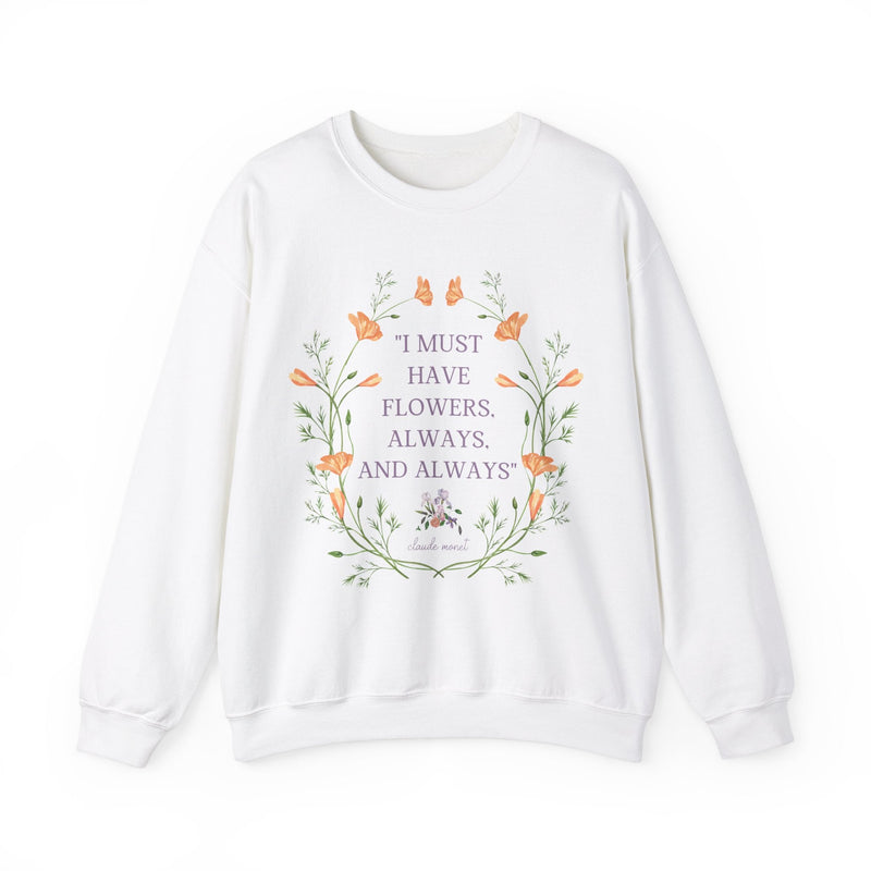 Claude Monet Quote Sweatshirt - Opal and June