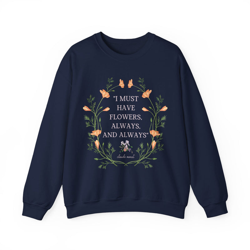 Claude Monet Quote Sweatshirt - Opal and June