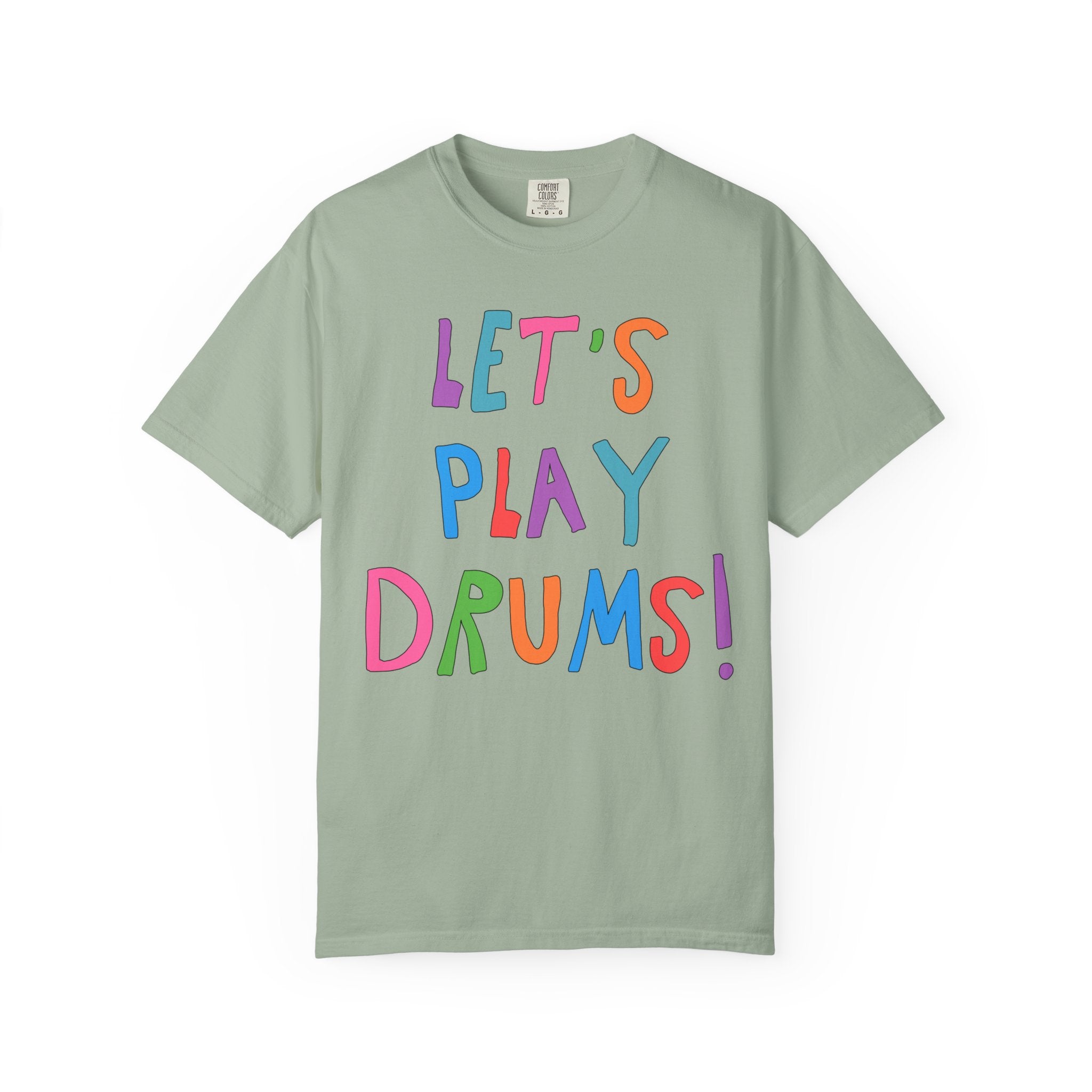 Colorful Drummer Tee Shirt: Let's Play Drums! - Opal and June