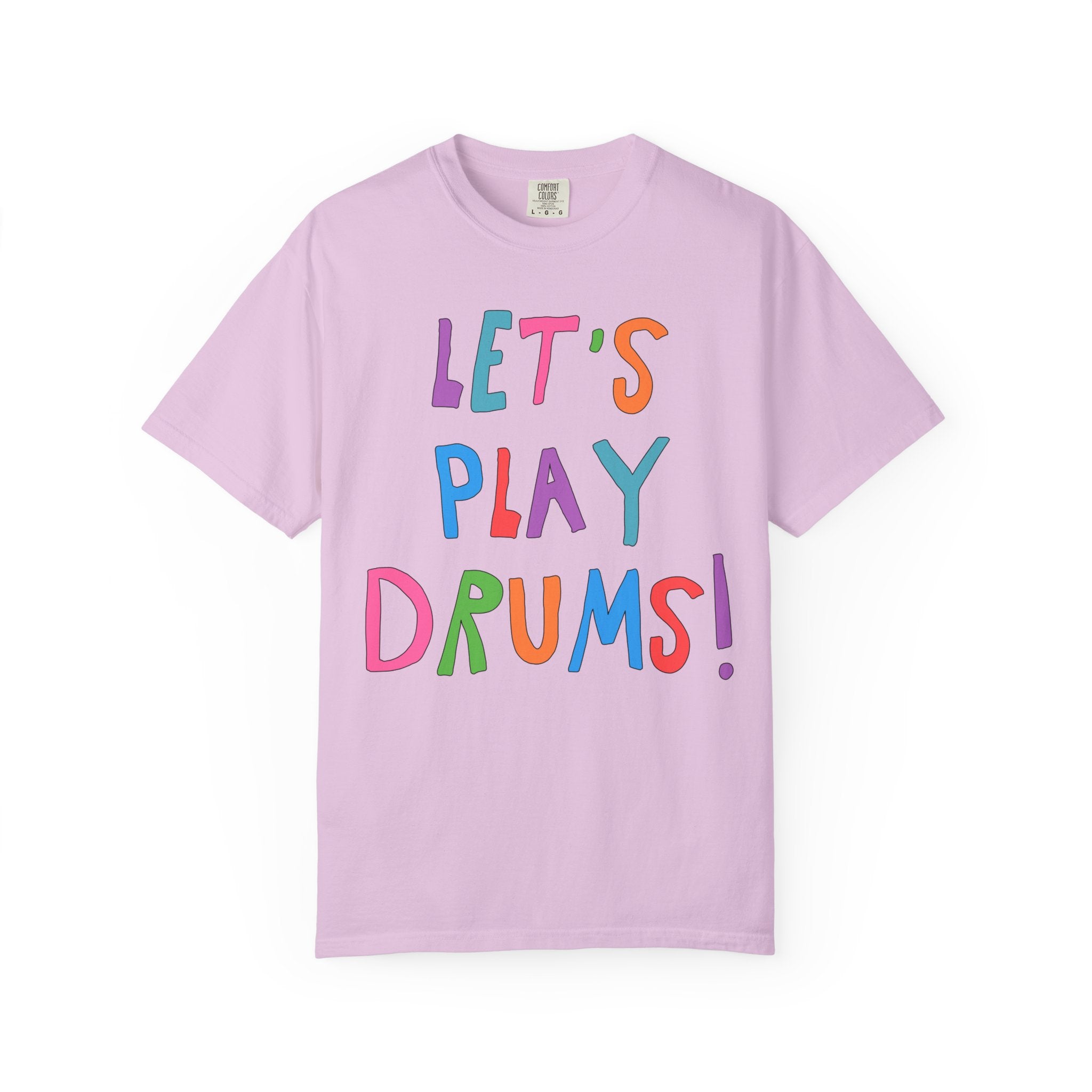Colorful Drummer Tee Shirt: Let's Play Drums! - Opal and June