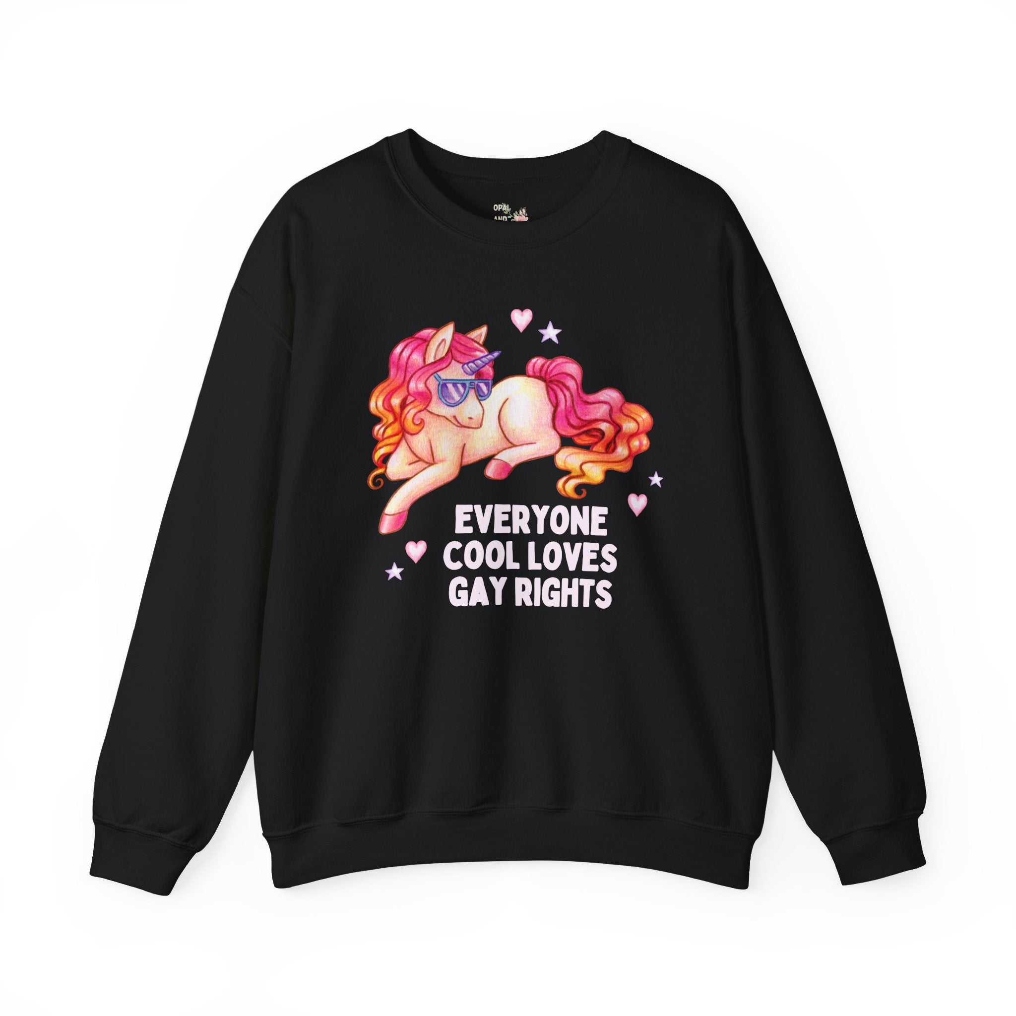 Colorful Gay Rights Sweatshirt with Unicorn Wearing Sunglasses: Everyone Cool Loves Gay Rights, Silly Dreamcore LGBTQ+ Ally Shirt for Pride - Opal and June