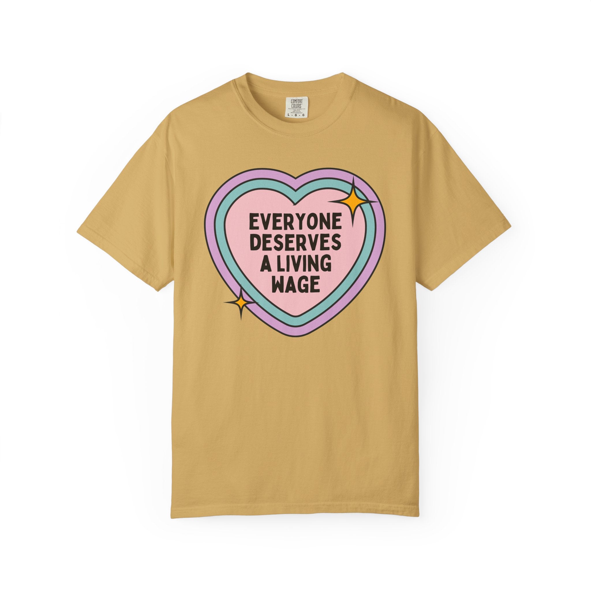 Colorful Leftist Tee: Everyone Deserves a Living Wage, Retro Aesthetic Democratic Socialism Shirt, Human Rights, Cute Womens Rights T-Shirt - Opal and June