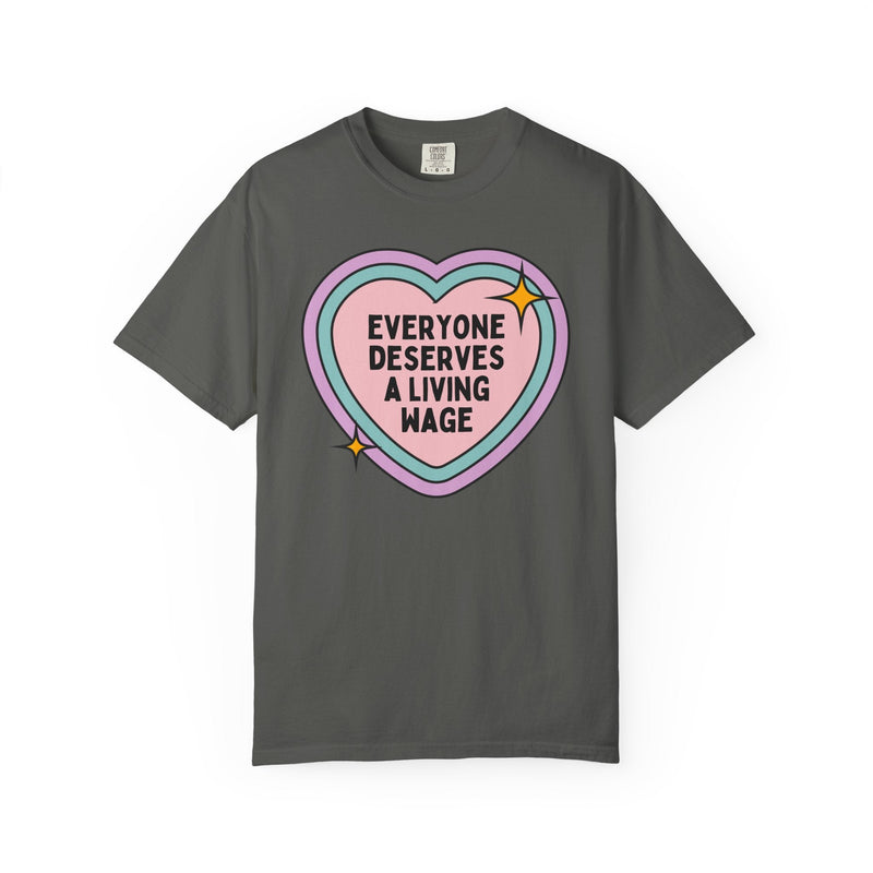 Colorful Leftist Tee: Everyone Deserves a Living Wage, Retro Aesthetic Democratic Socialism Shirt, Human Rights, Cute Womens Rights T-Shirt - Opal and June