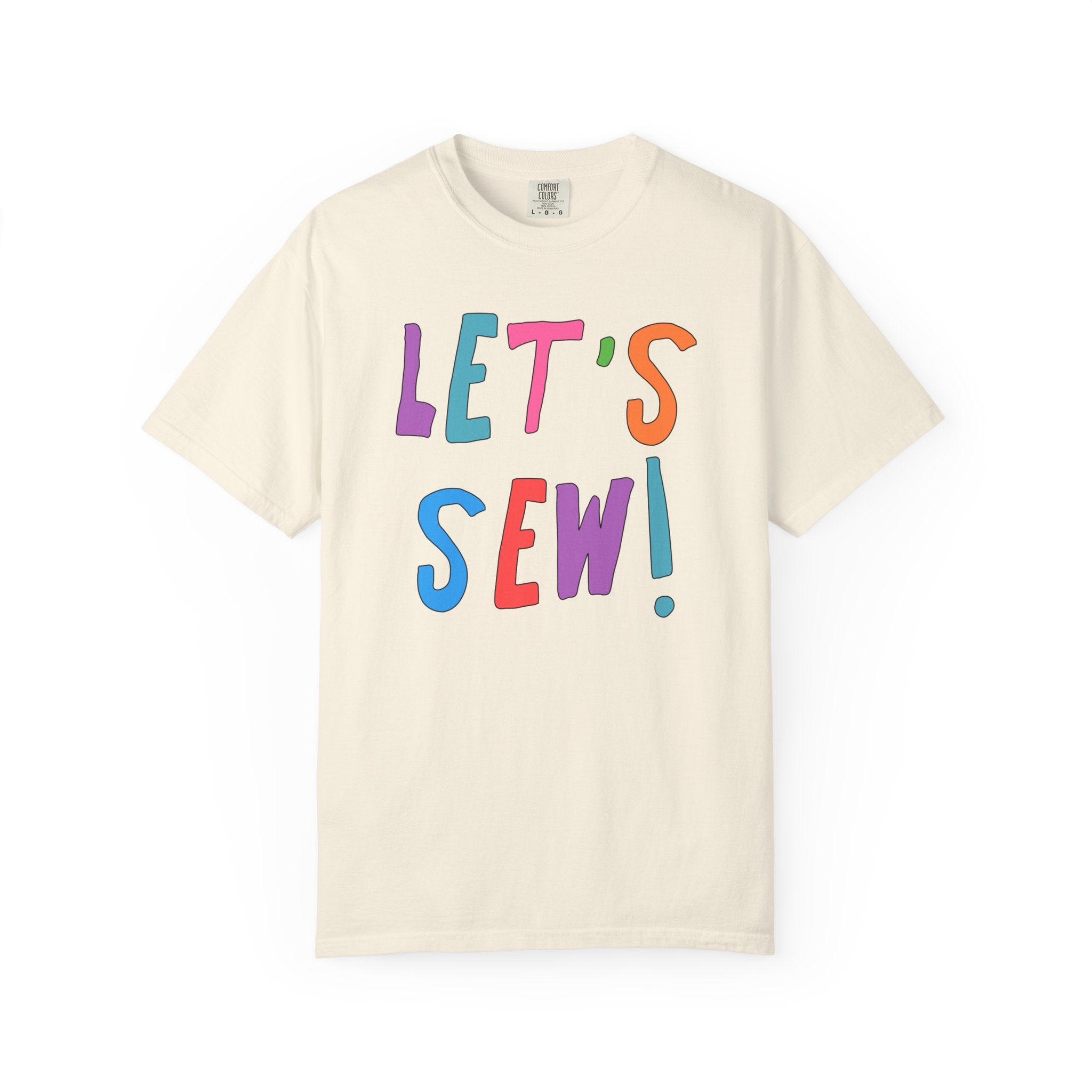 Colorful Sewing Lover T-Shirt for Friend or Mom Who Loves Sewing: Let's Sew! | Cute Birthday Gift for Seamstress of Sister Who Loves to Sew - Opal and June