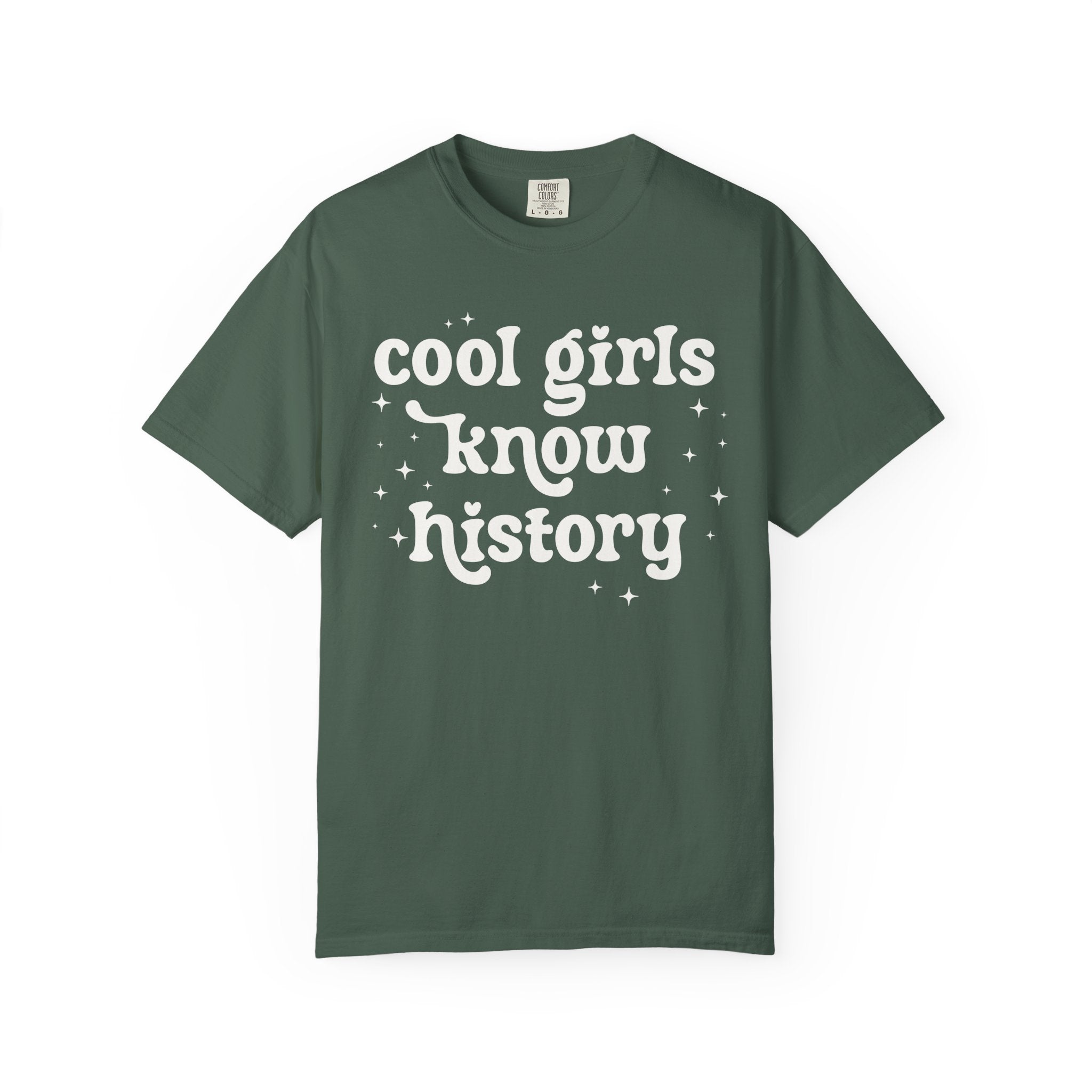 Cool Girls Know History: Cute Minimalist History Lover Tee with Stars, Women's History Shirt for History Major or Historian, Social Studies - Opal and June