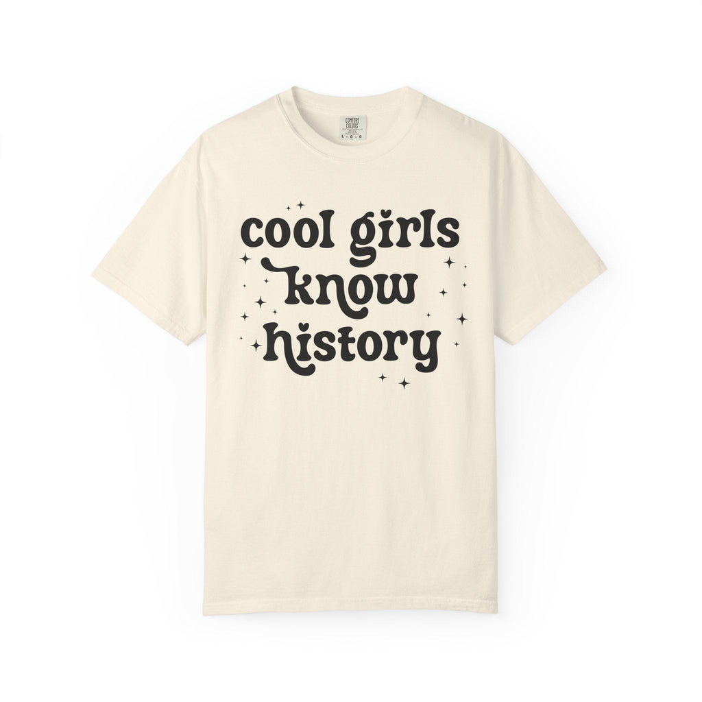 Cool Girls Know History: Cute Minimalist History Lover Tee with Stars, Women's History Shirt for History Major or Historian, Social Studies - Opal and June