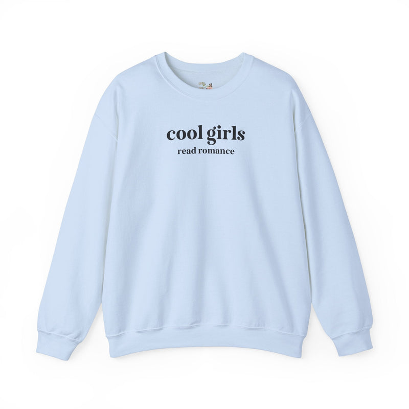 Cool Girls Read Romance Crewneck - Opal and June