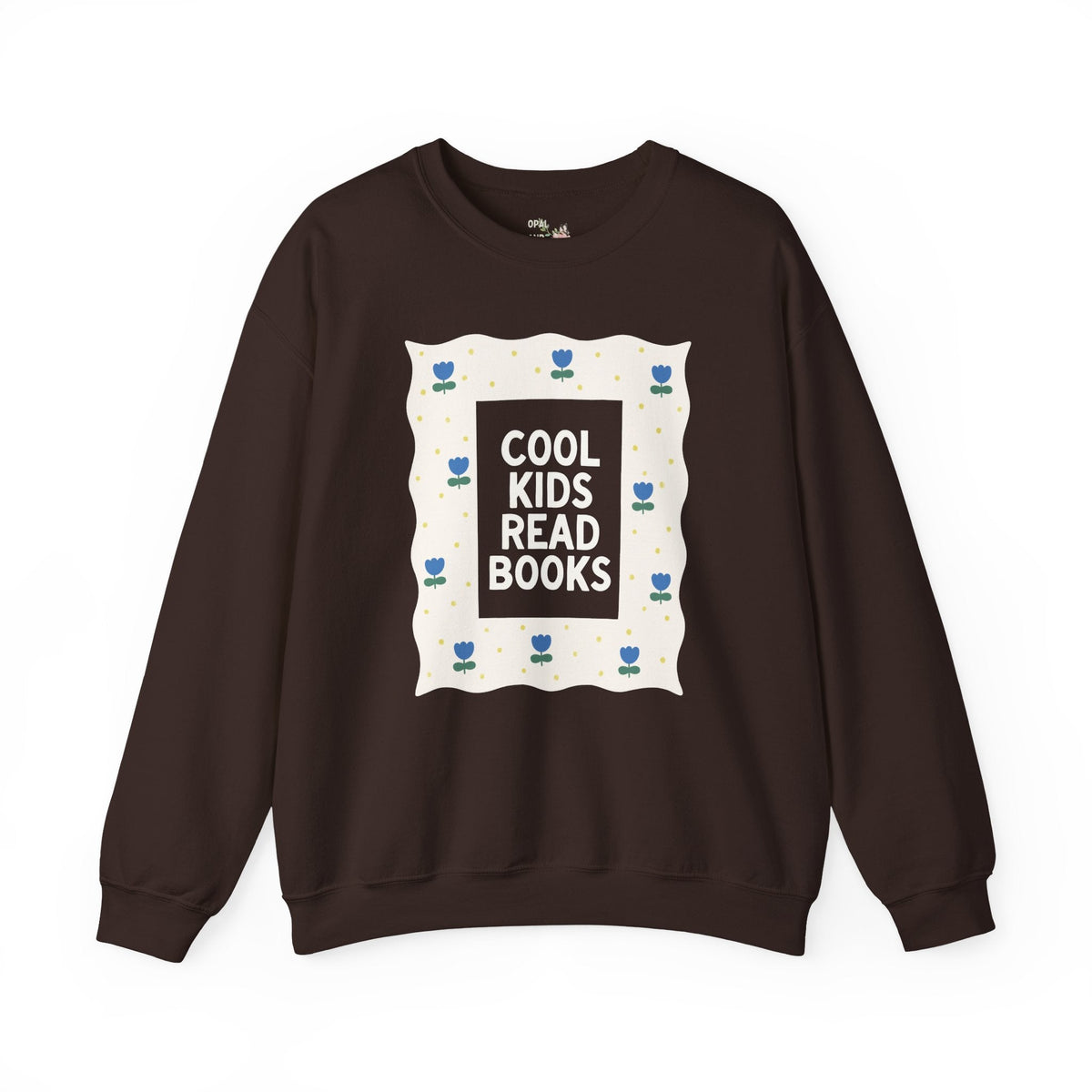 Cool Kids Read Books Maximalist Flower Sweatshirt for School Librarian or Reading Teacher, Cute Bookish Crewneck for Reader or New Teacher - Opal and June