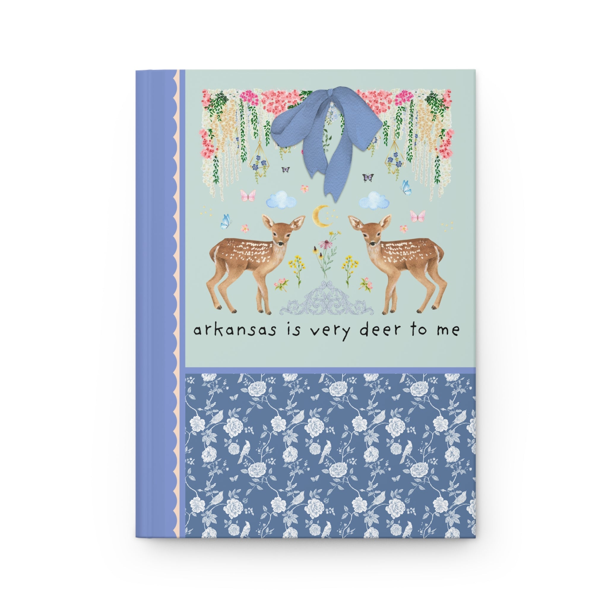 Cute Arkansas Notebook with Flowers and Bow: Cottagecore Deers and Flowers, Boho Floral Aesthetic Funny Saying Journal with Butterflies - Opal and June