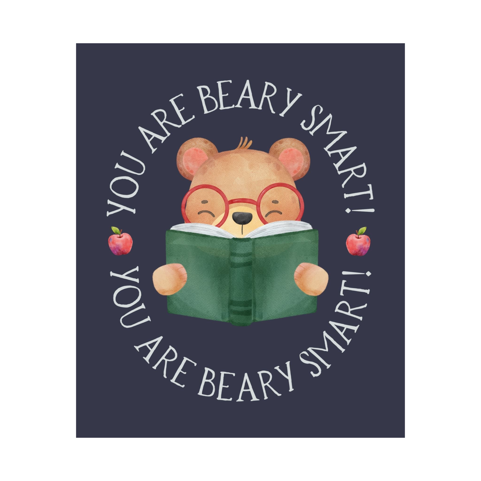 Cute Bear Poster for Elementary School Teacher Classroom: You Are Beary Smart! | Animal Lover Poster Print for First or Second Grade - Opal and June