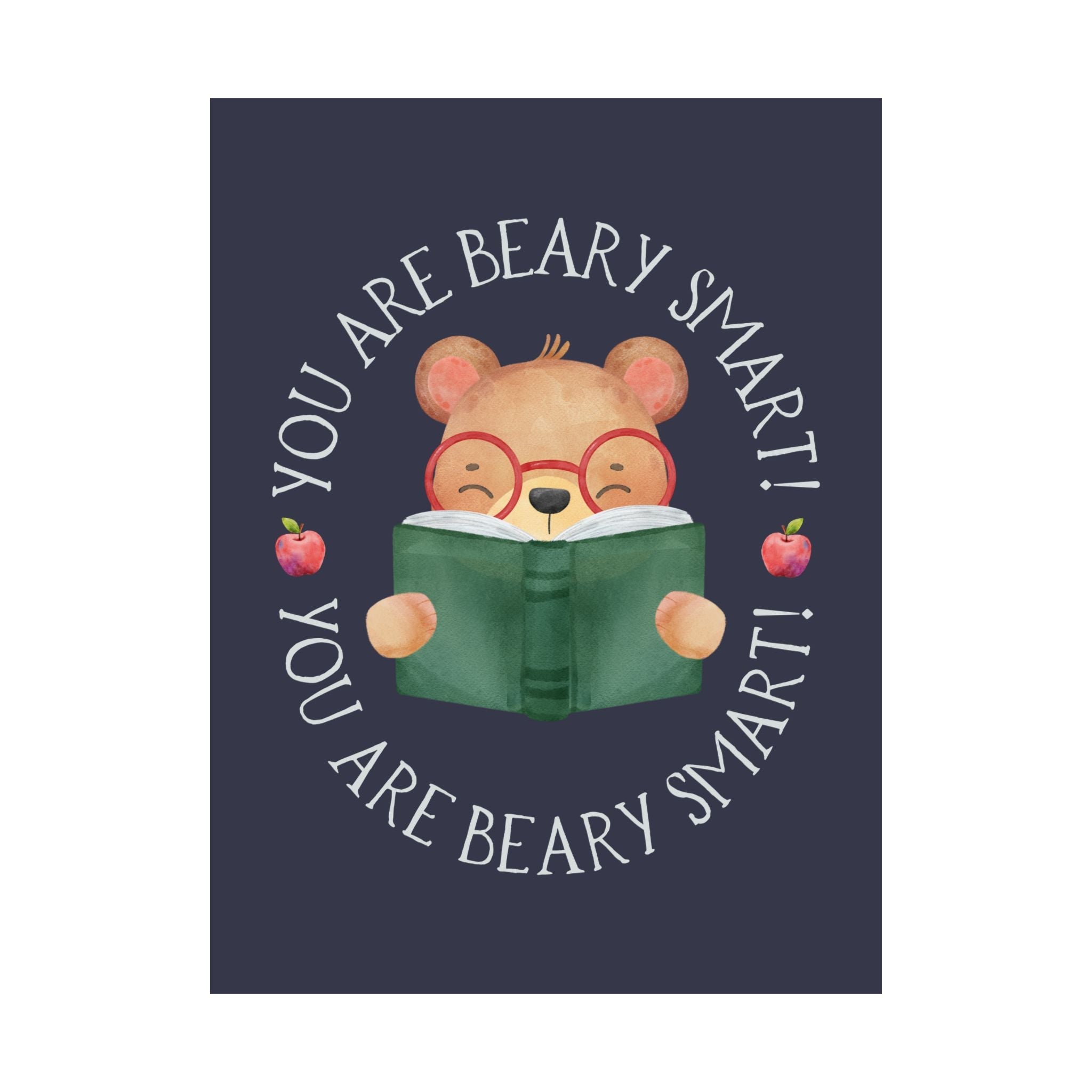 Cute Bear Poster for Elementary School Teacher Classroom: You Are Beary Smart! | Animal Lover Poster Print for First or Second Grade - Opal and June