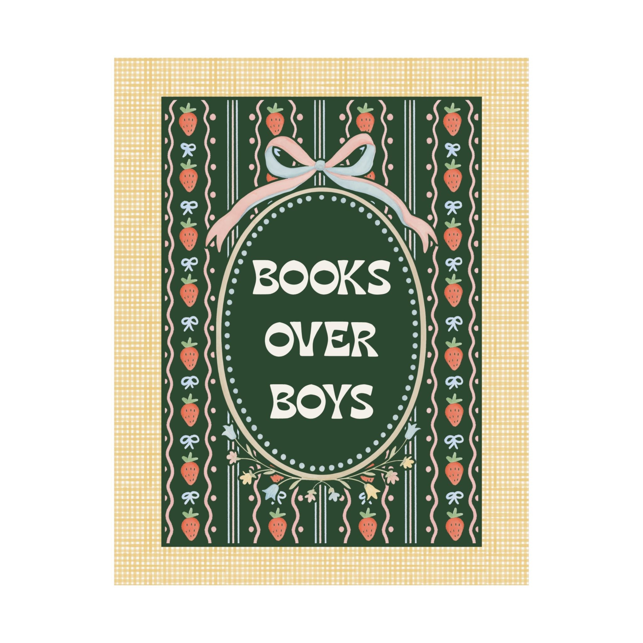 Cute Book Lover Poster Print for Teen Daughter Who Loves to Read: Books Over Boys, Funny Sarcastic Bookish Poster for Library or Dorm Room - Opal and June
