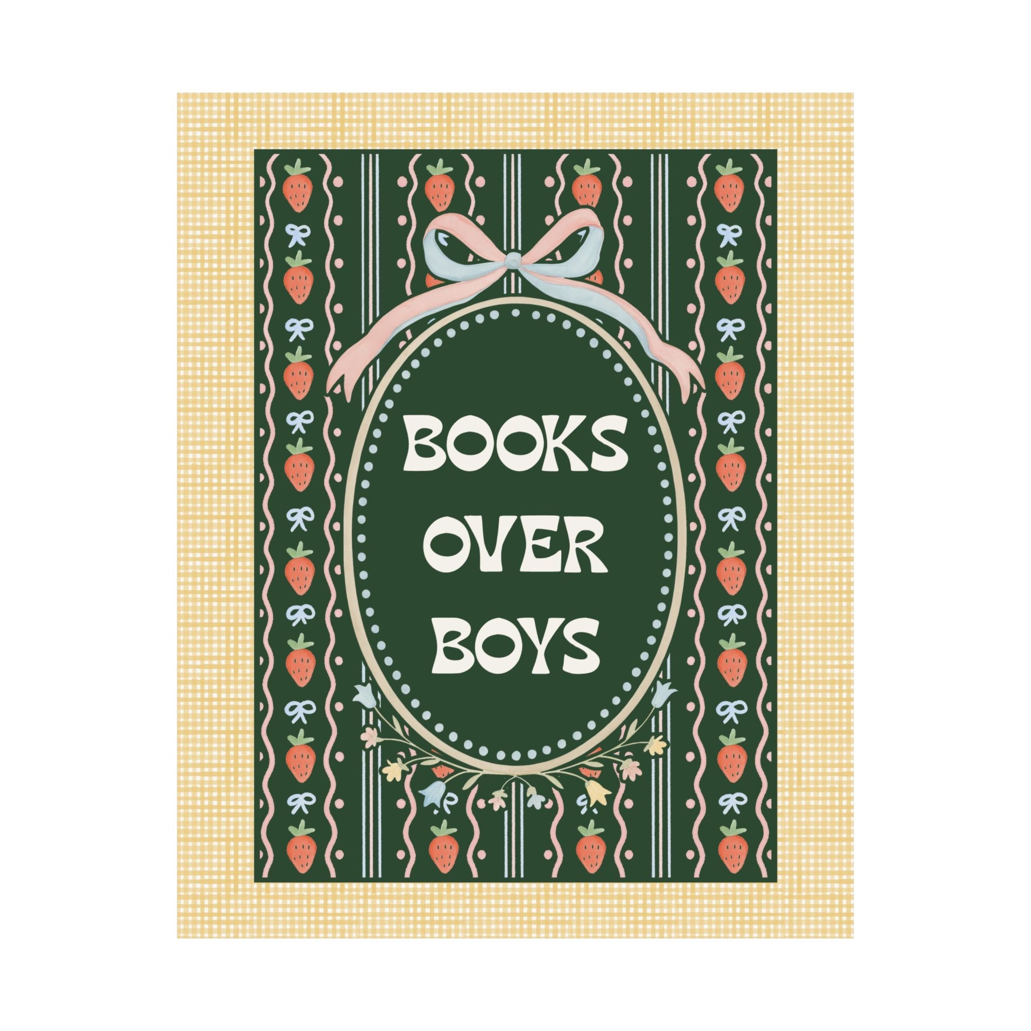 Cute Book Lover Poster Print for Teen Daughter Who Loves to Read: Books Over Boys, Funny Sarcastic Bookish Poster for Library or Dorm Room - Opal and June