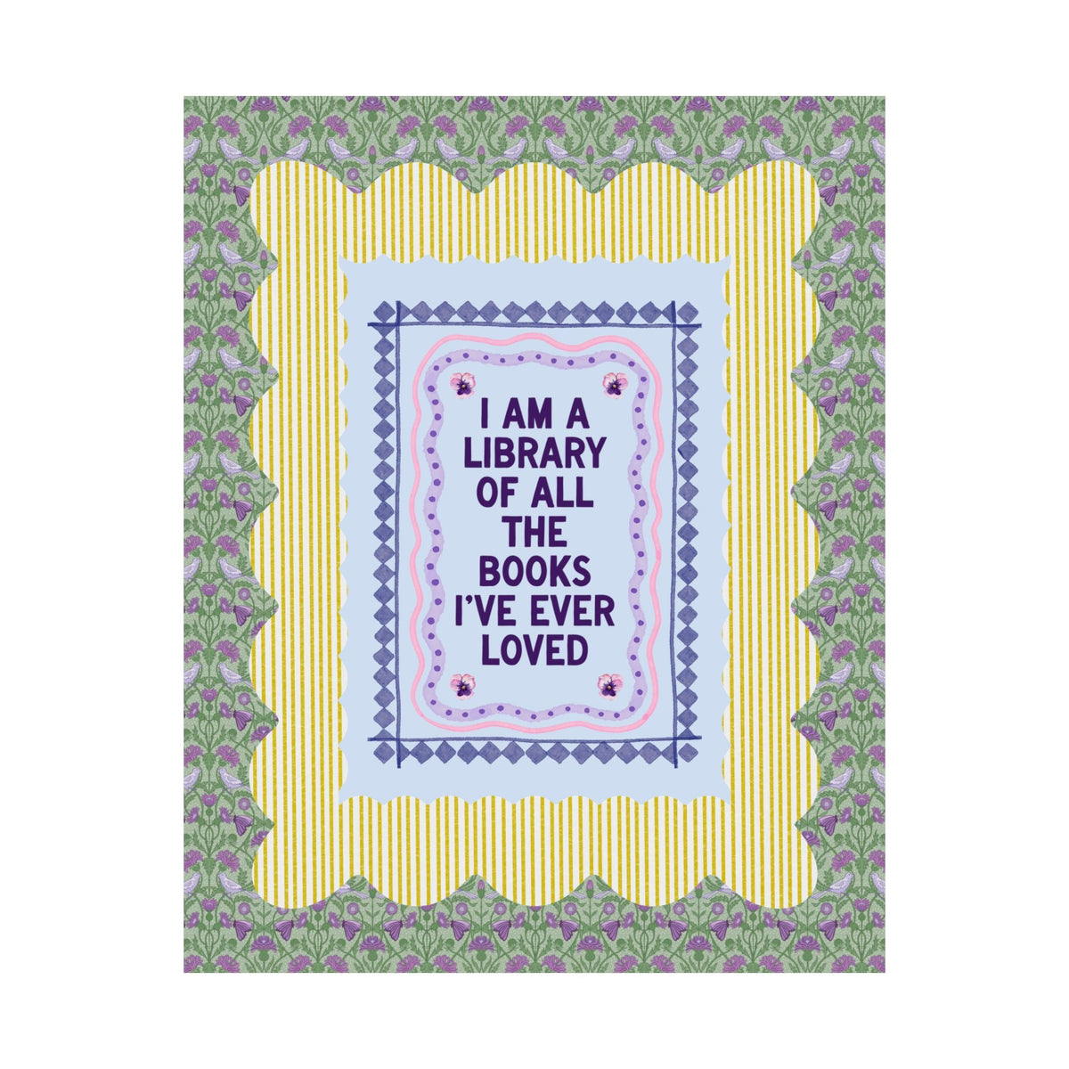 Cute Book Lover Poster Print: I am a Library of All the Books I've Ever Loved, Colorful Maximalist School Librarian or Bookworm Poster for Library - Opal and June