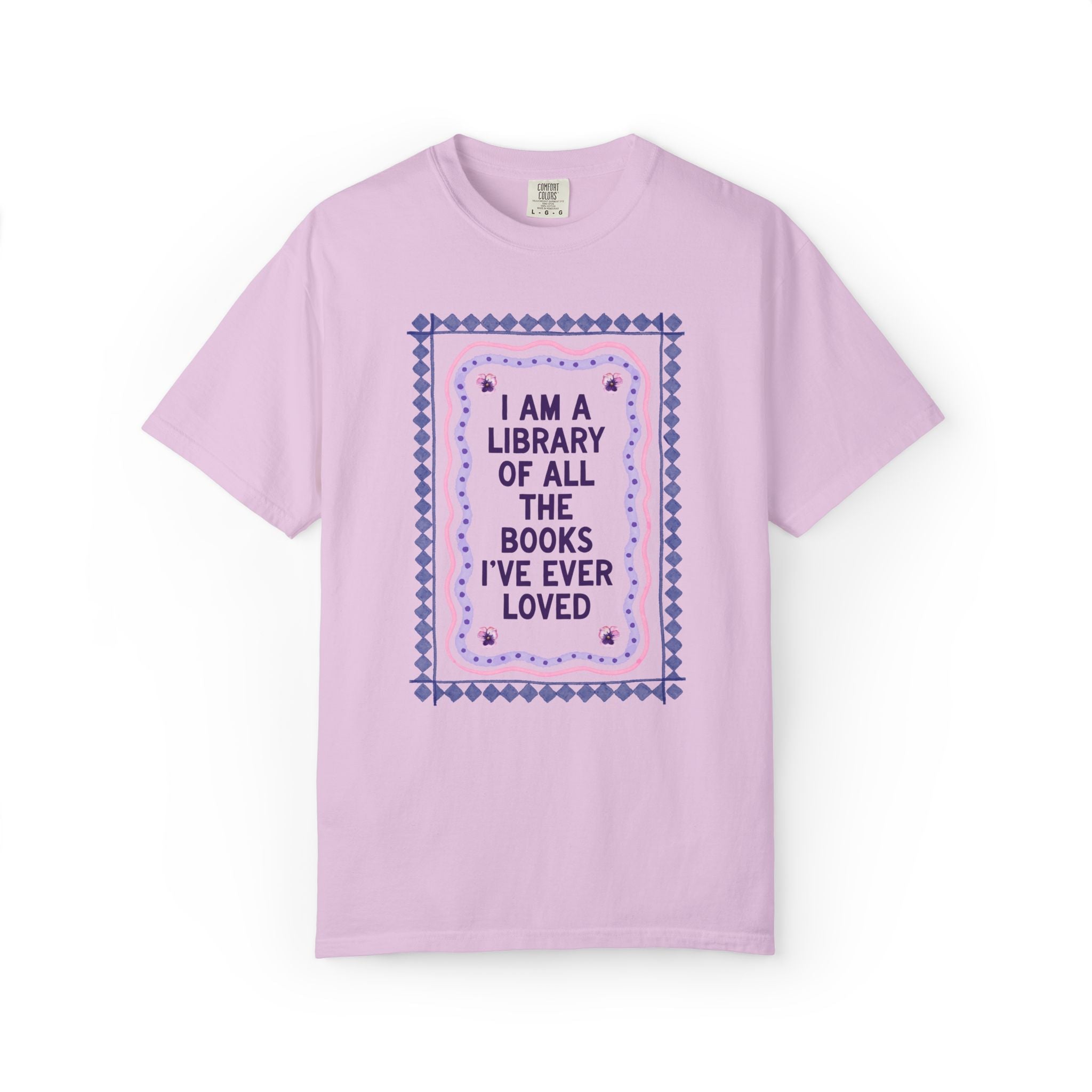 Cute Book Lover Tee Shirt: I am a Library of All the Books I've Ever Loved, Colorful Maximalist School Librarian or Bookworm Gift - Opal and June