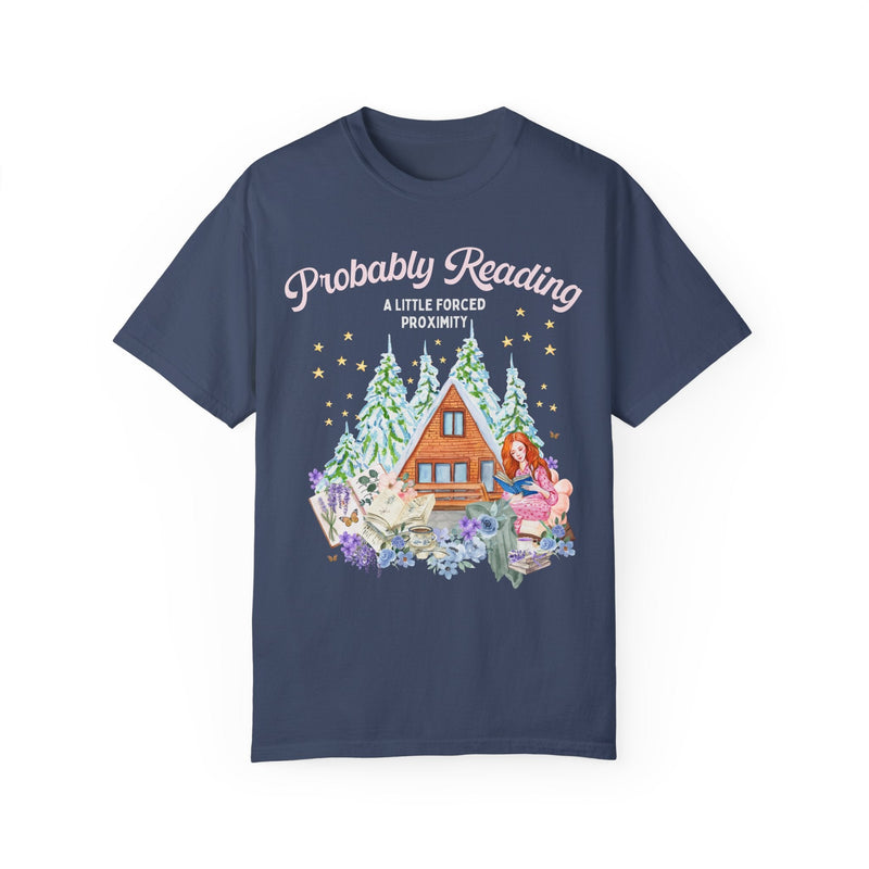 Cute Book Lover Tee Shirt: Probably Reading A Little Forced Proximity | Cozy Cottagecore T-Shirt for Romance Reader, Cute Romance Tropes Tee - Opal and June