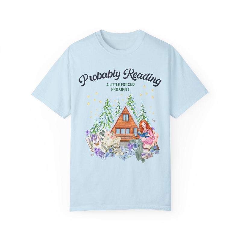 Cute Book Lover Tee Shirt: Probably Reading A Little Forced Proximity | Cozy Cottagecore T-Shirt for Romance Reader, Cute Romance Tropes Tee - Opal and June