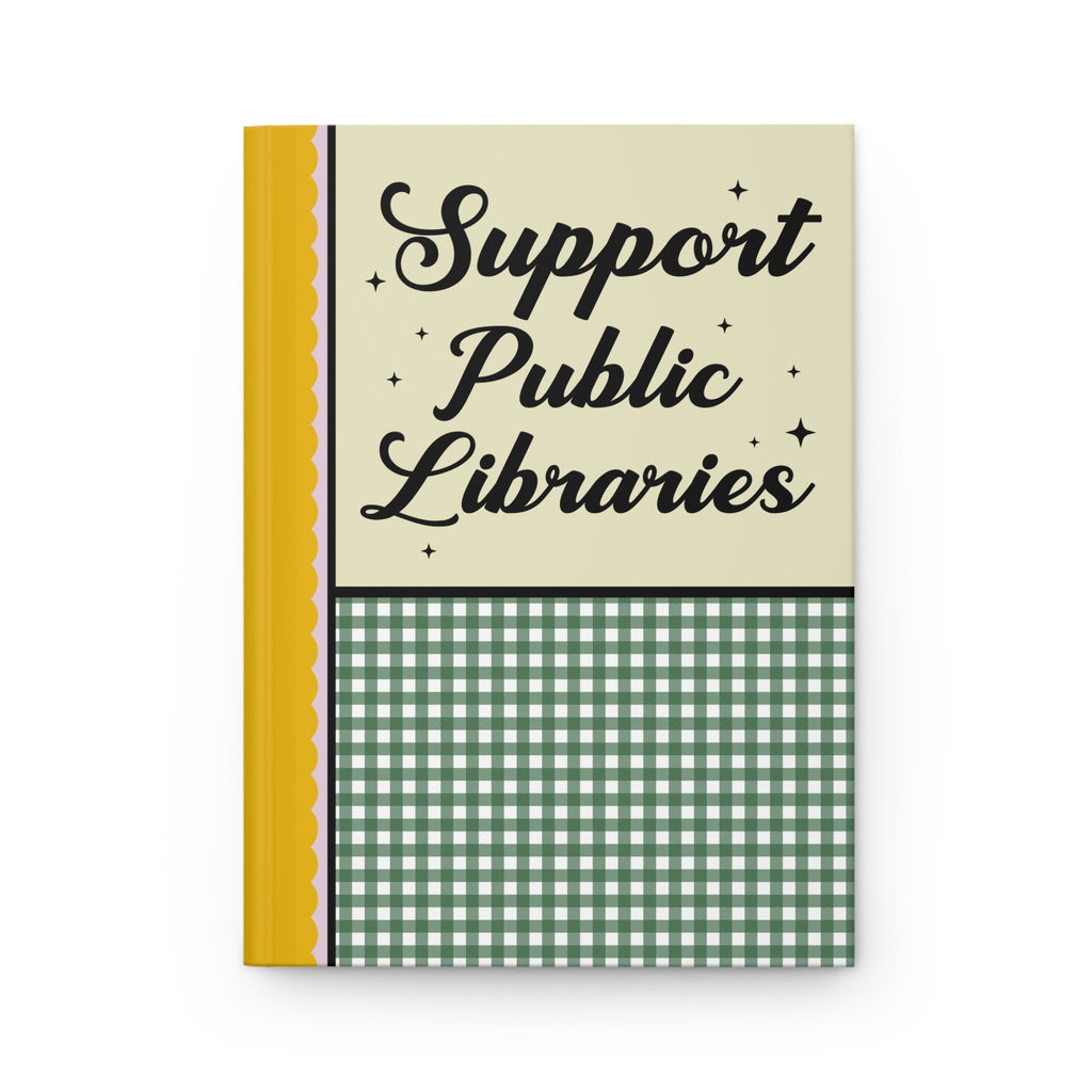 Cute Bookish Notebook, Support Public Libraries: Gift for Librarian or Bookworm Who Loves Reading, Read Banned Books Aeshetic Tee for Reader - Opal and June