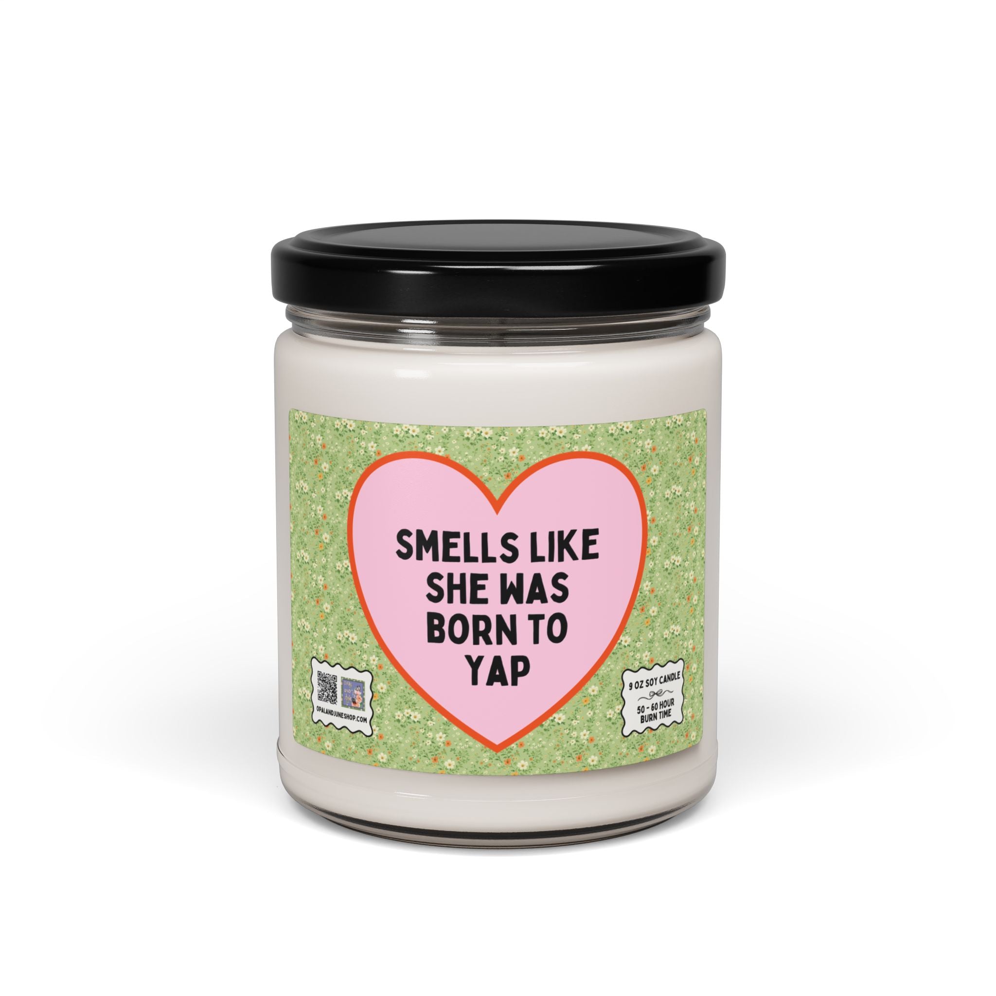 Cute Born to Yap Candle - Opal and June