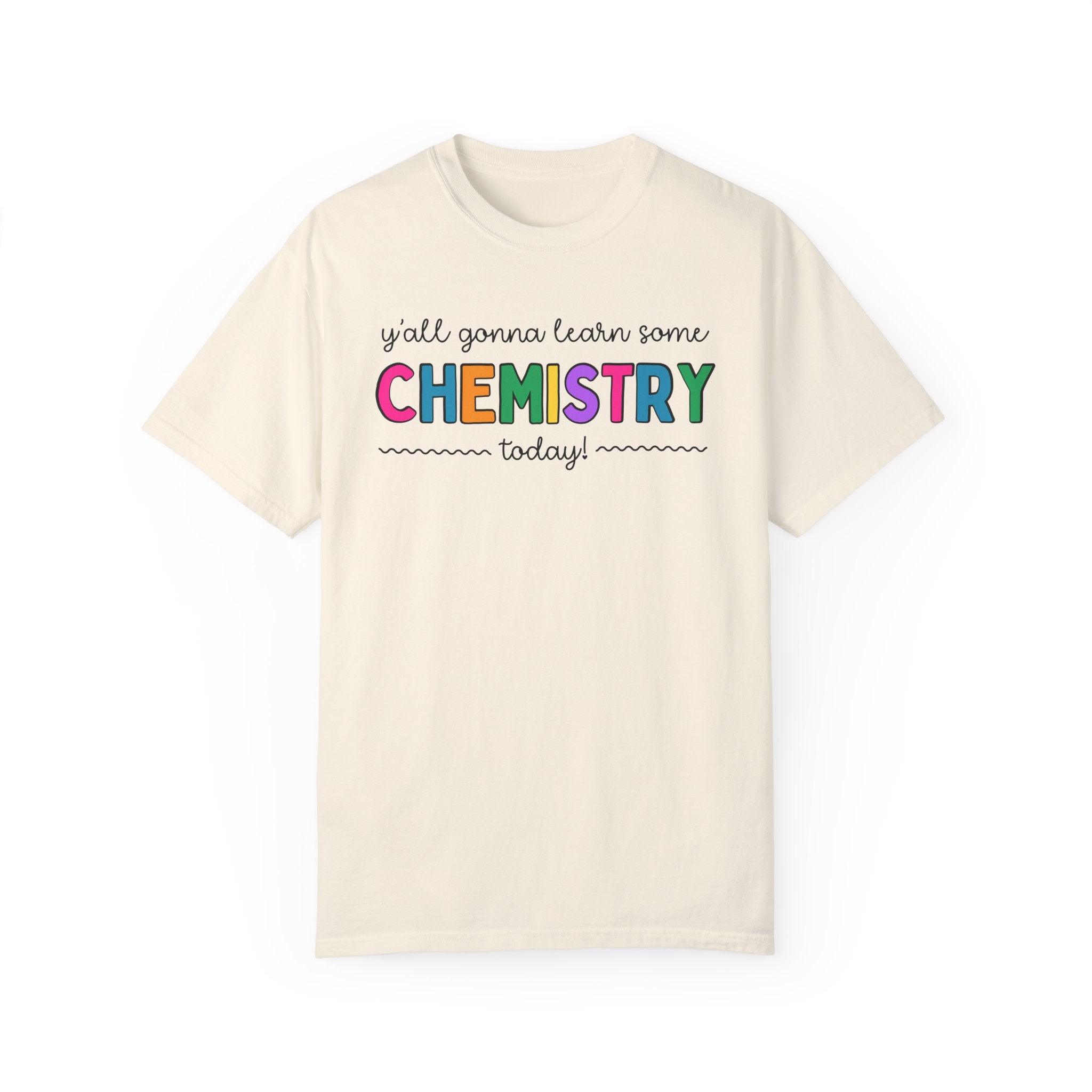 Cute Chemistry Teacher T-Shirt for High School Science Teacher or Science Professor, Funny Saying Science Major Tee for Teaching Assistant - Opal and June