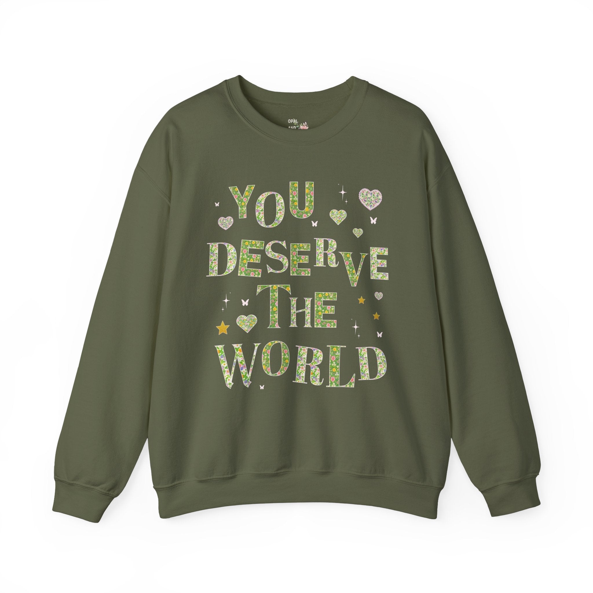 Cute Cottagecore Sweatshirt with Positive Saying for Friend Group: You Deserve the World, Encouraging Saying Goblincore Shirt with Flowers - Opal and June